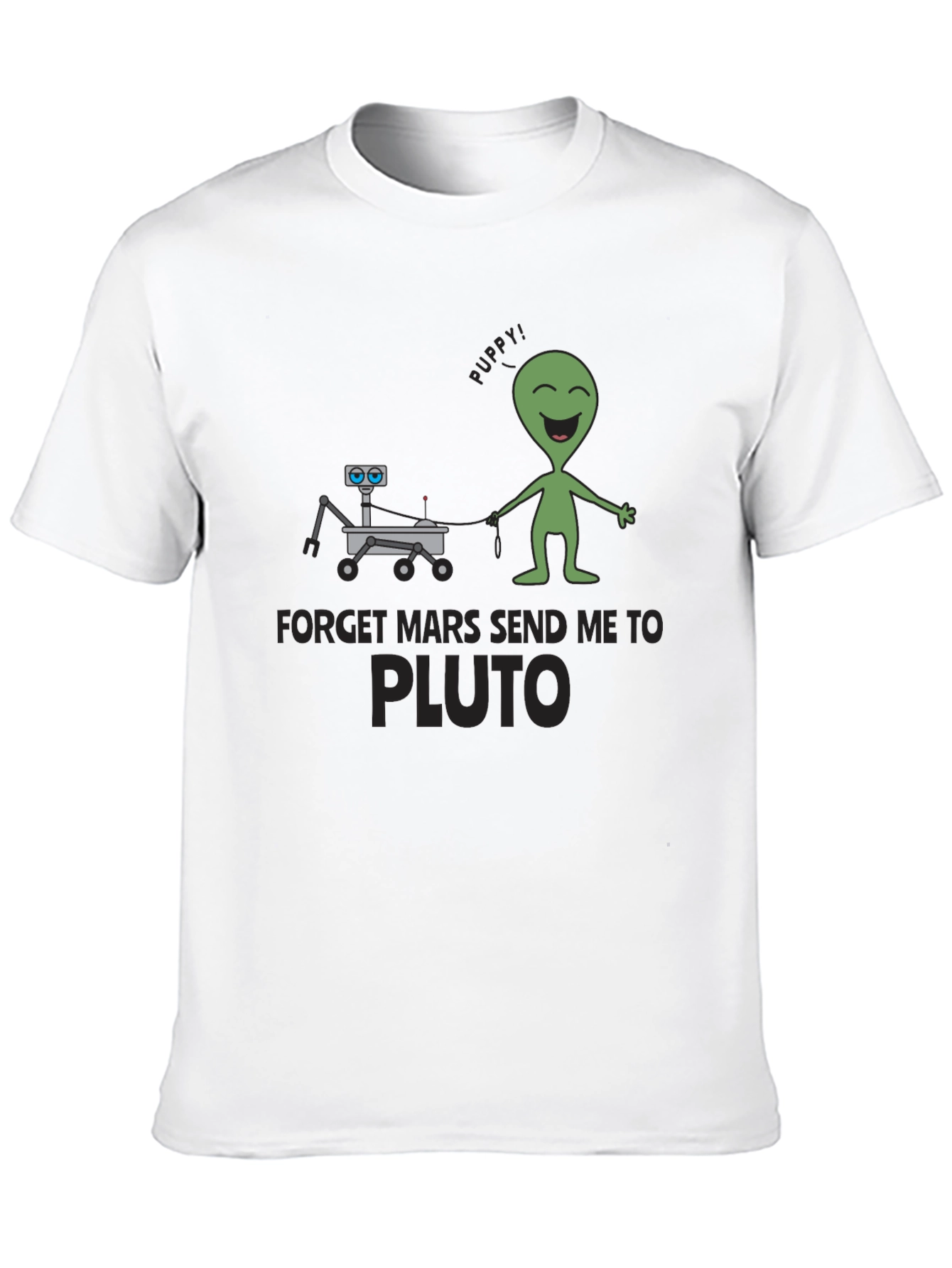 Forget Mars Send Me to Pluto Black T-Shirt