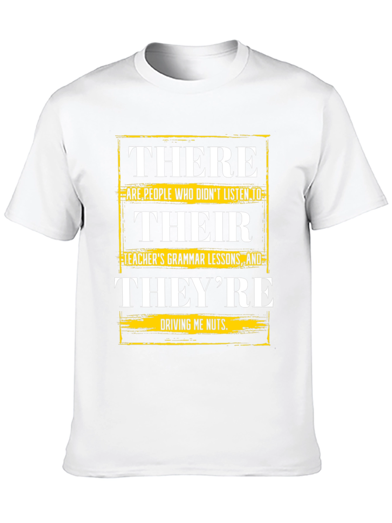 Humorous Grammar T-Shirt: Their There Theyre