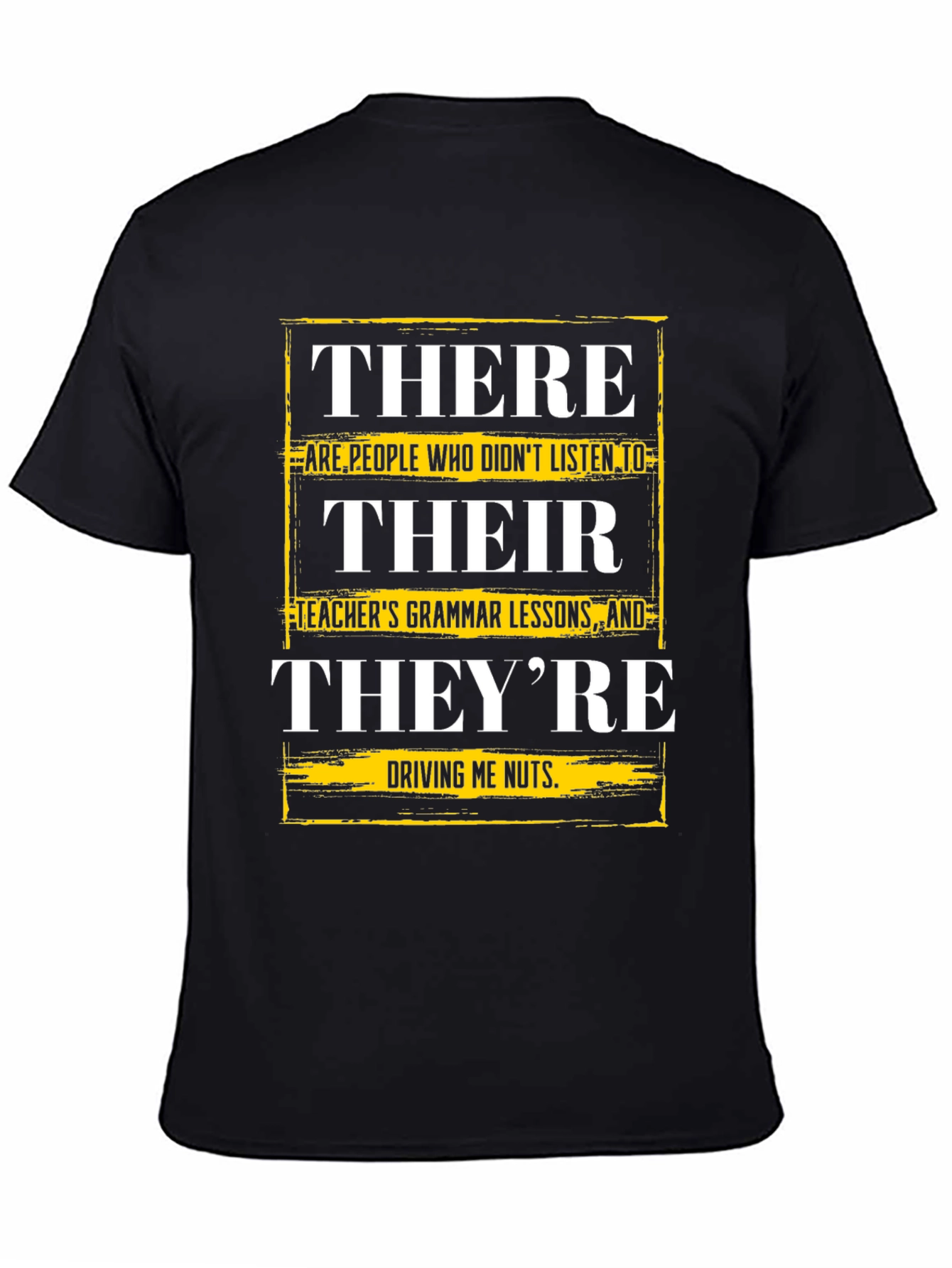 Humorous Grammar T-Shirt: Their There Theyre