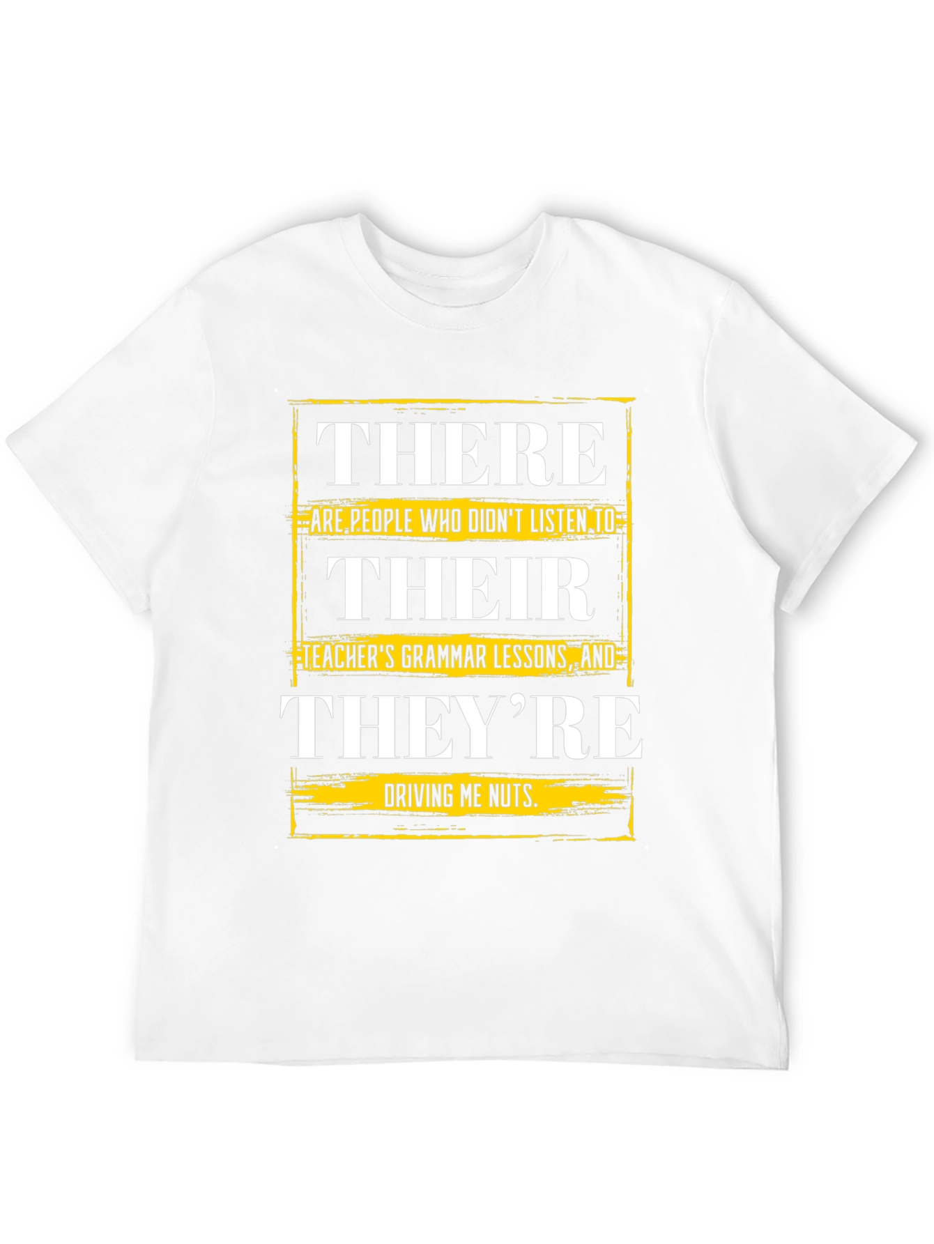 Humorous Grammar T-Shirt: Their There Theyre