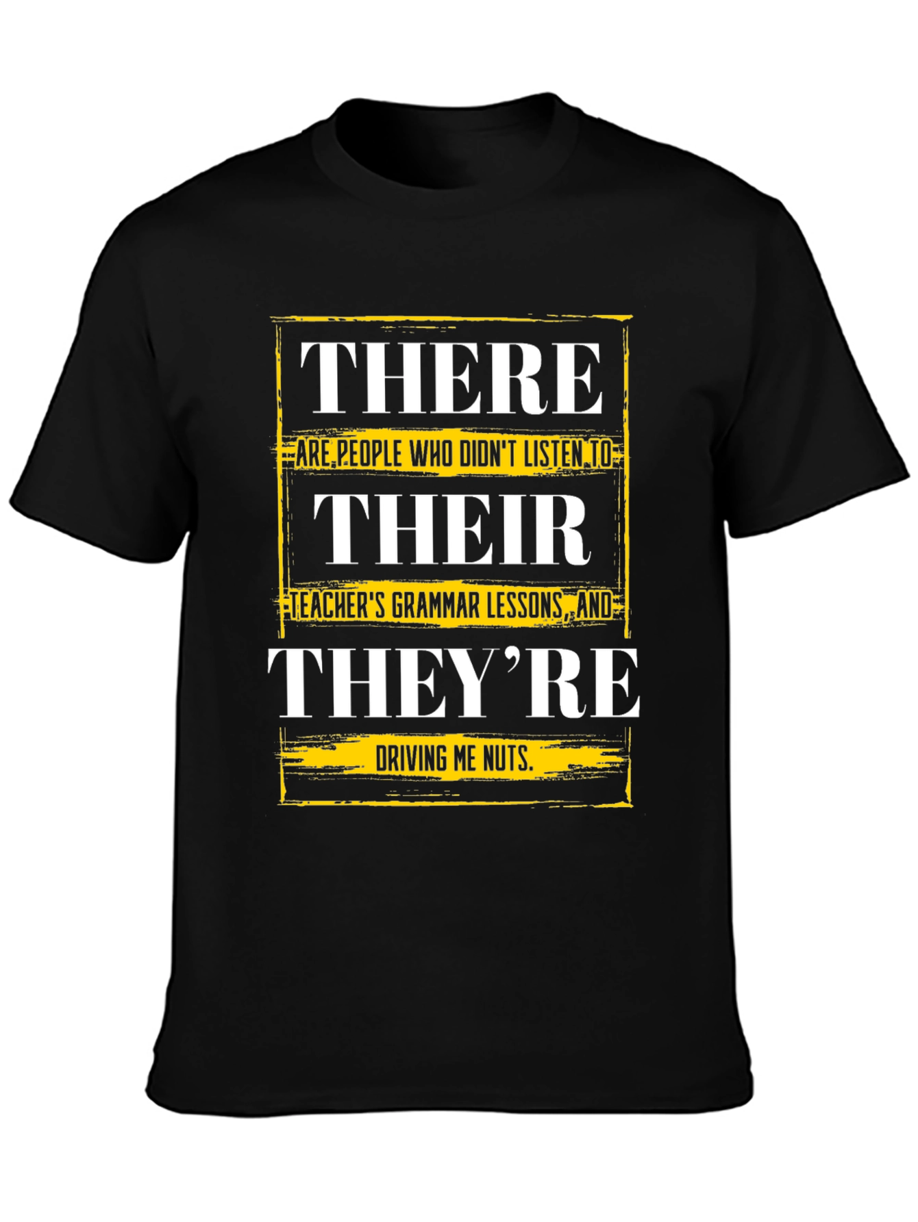 Humorous Grammar T-Shirt: Their There Theyre