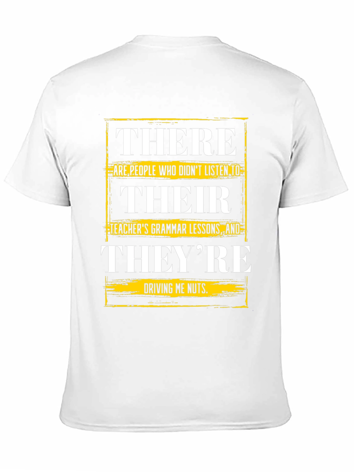 Humorous Grammar T-Shirt: Their There Theyre