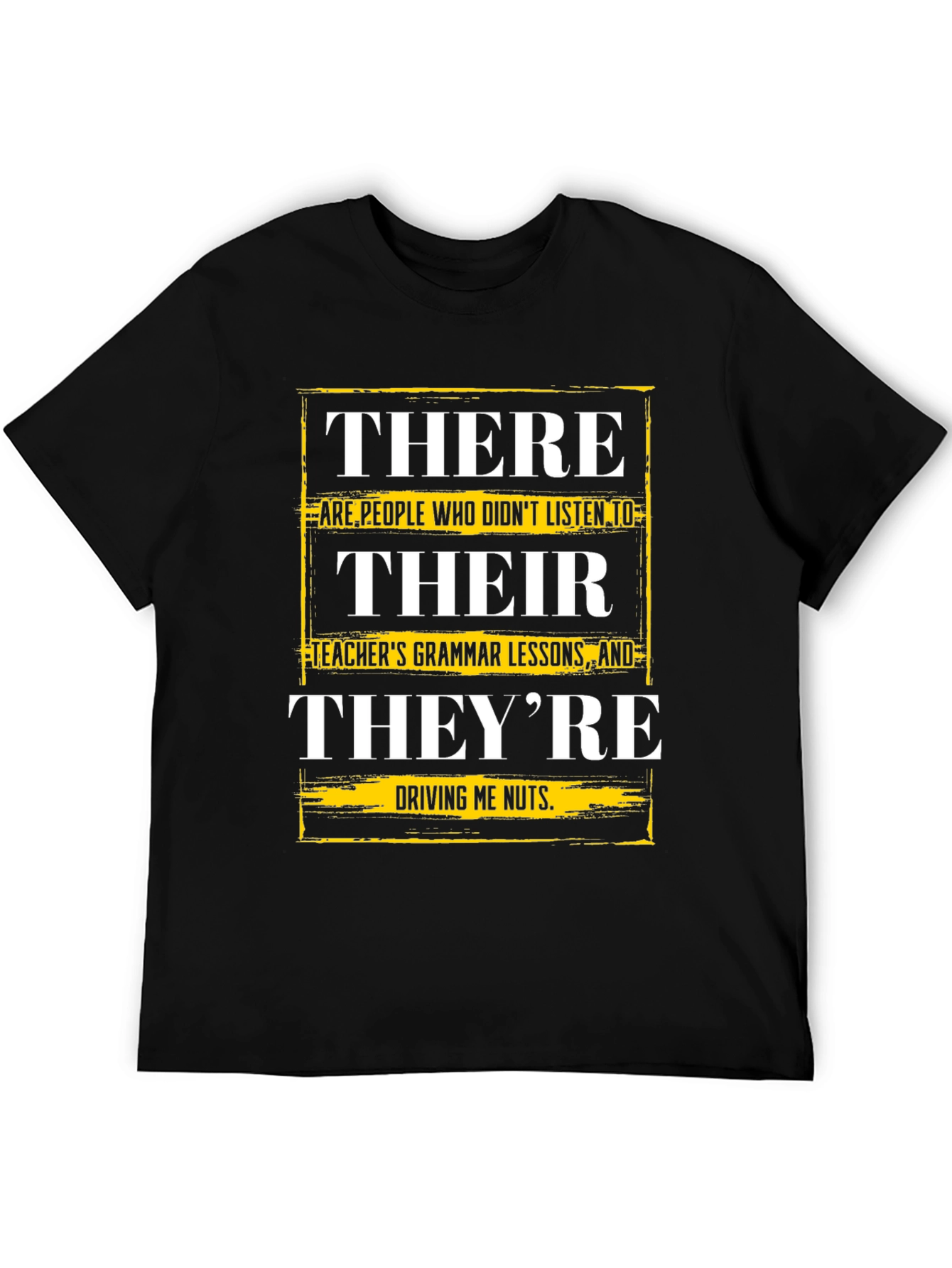 Humorous Grammar T-Shirt: Their There Theyre