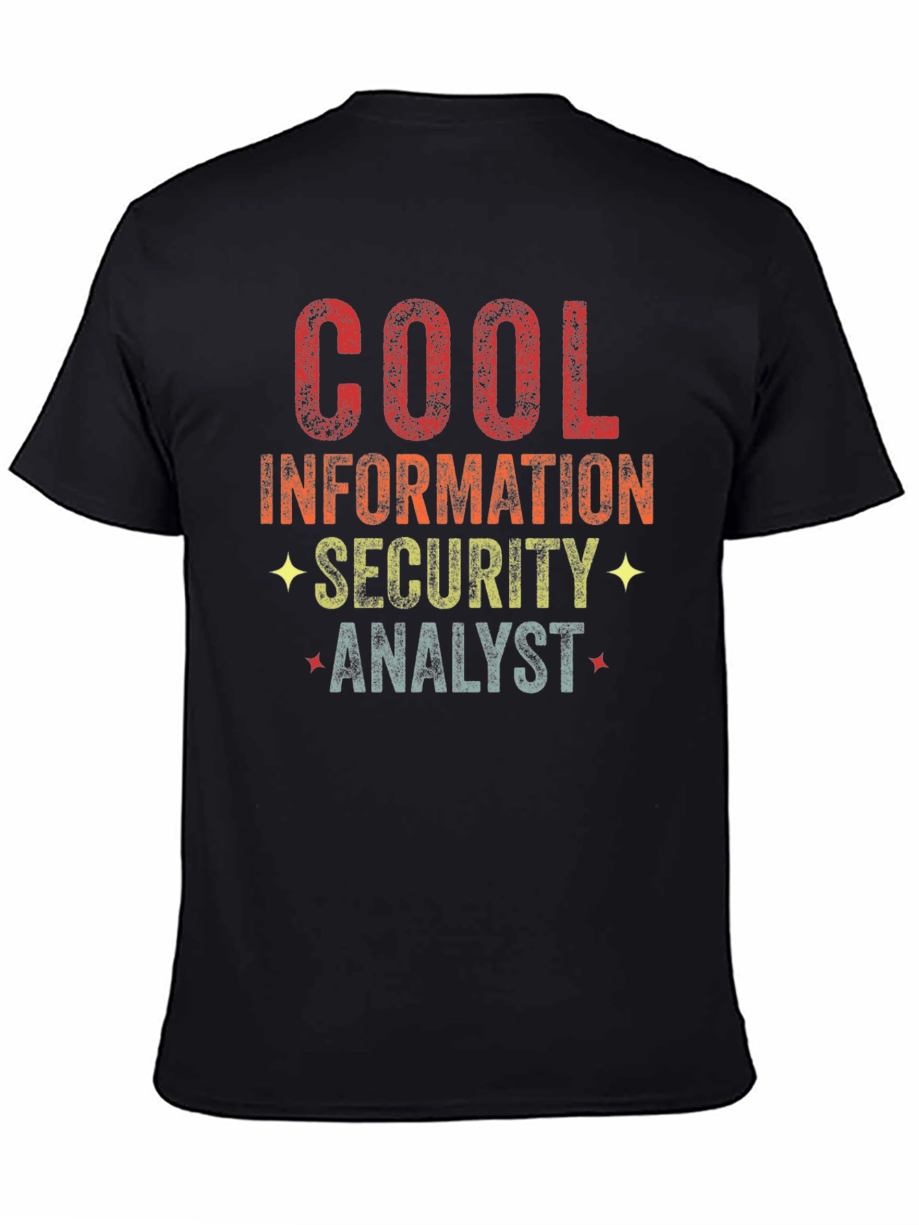 Cool Information Security Analyst T-Shirt