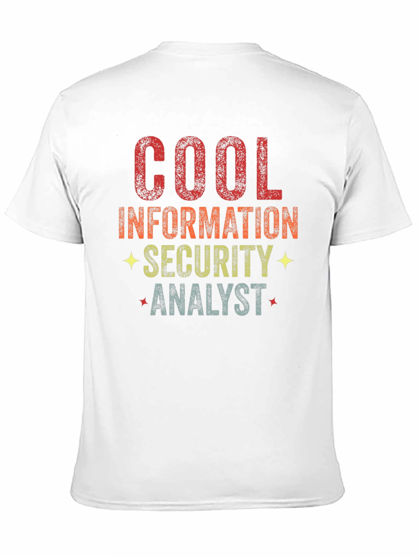 Cool Information Security Analyst T-Shirt
