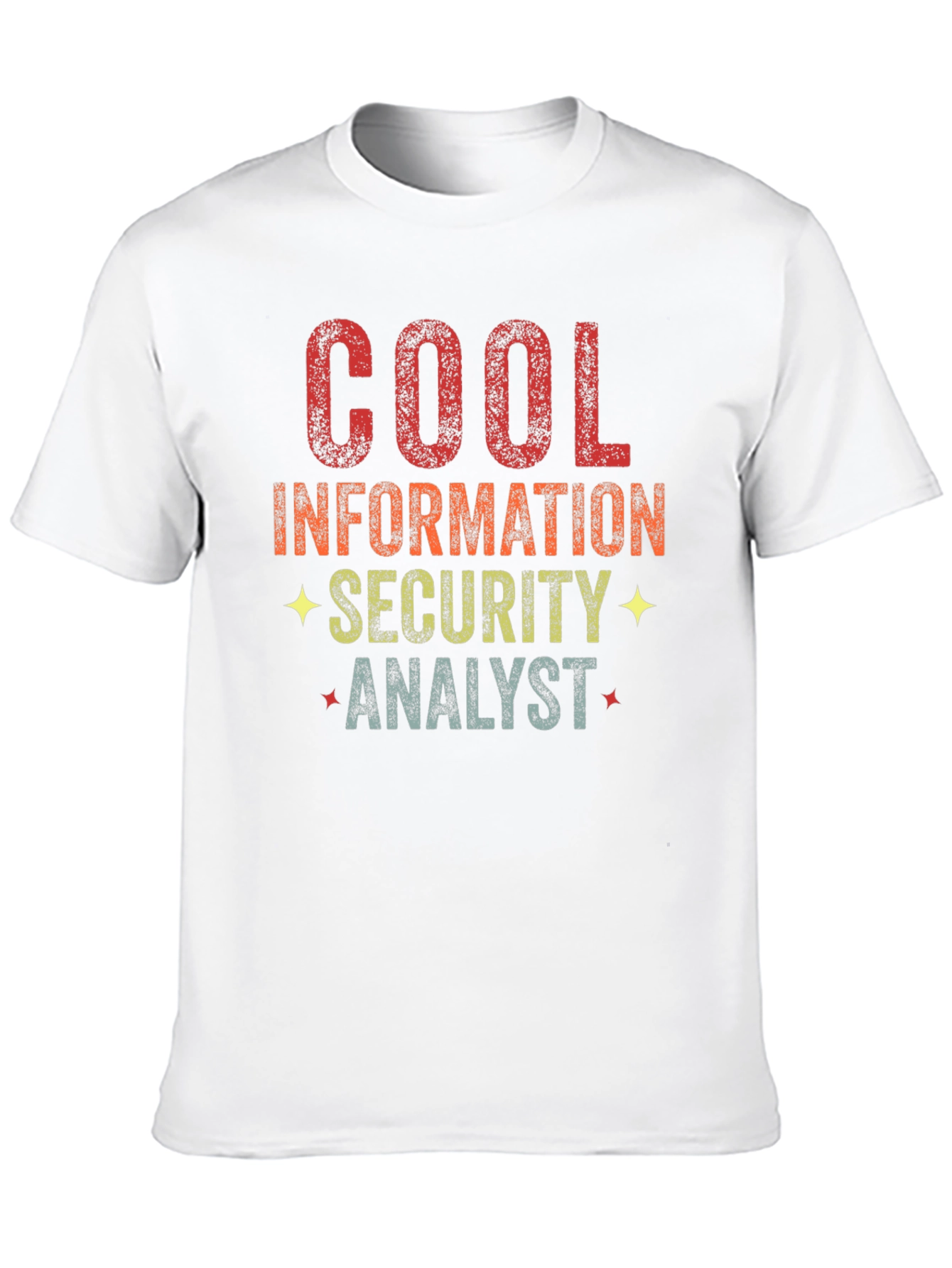 Cool Information Security Analyst T-Shirt