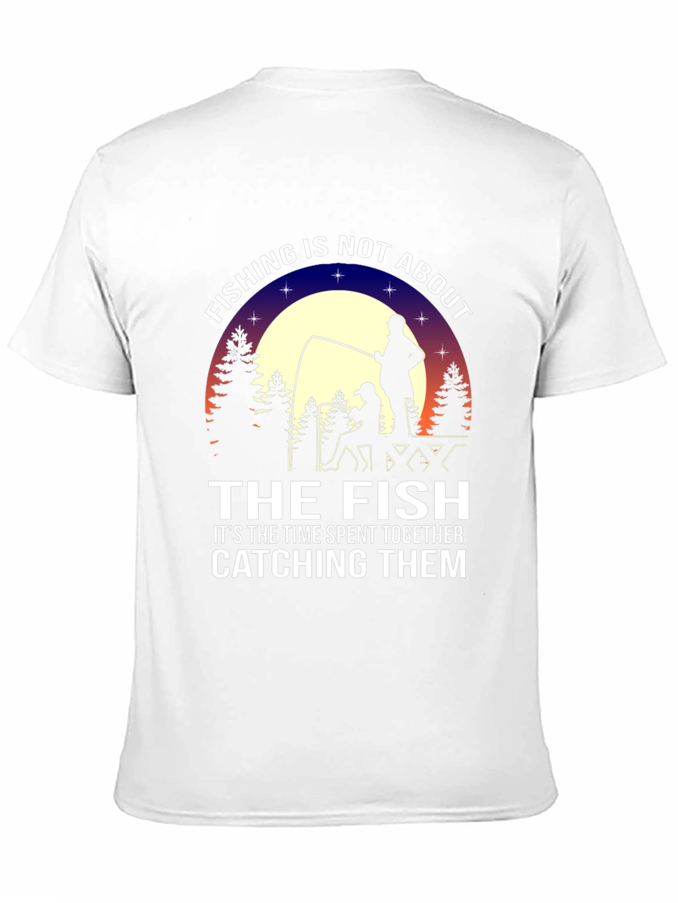 Fishing is Not About the Fish T-Shirt