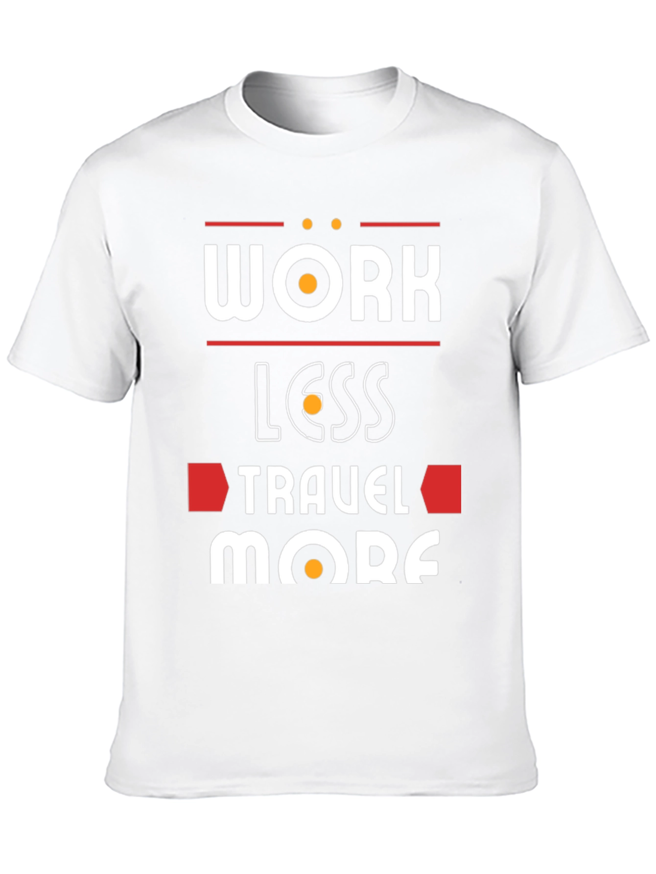 Work Less Travel More Graphic T-Shirt
