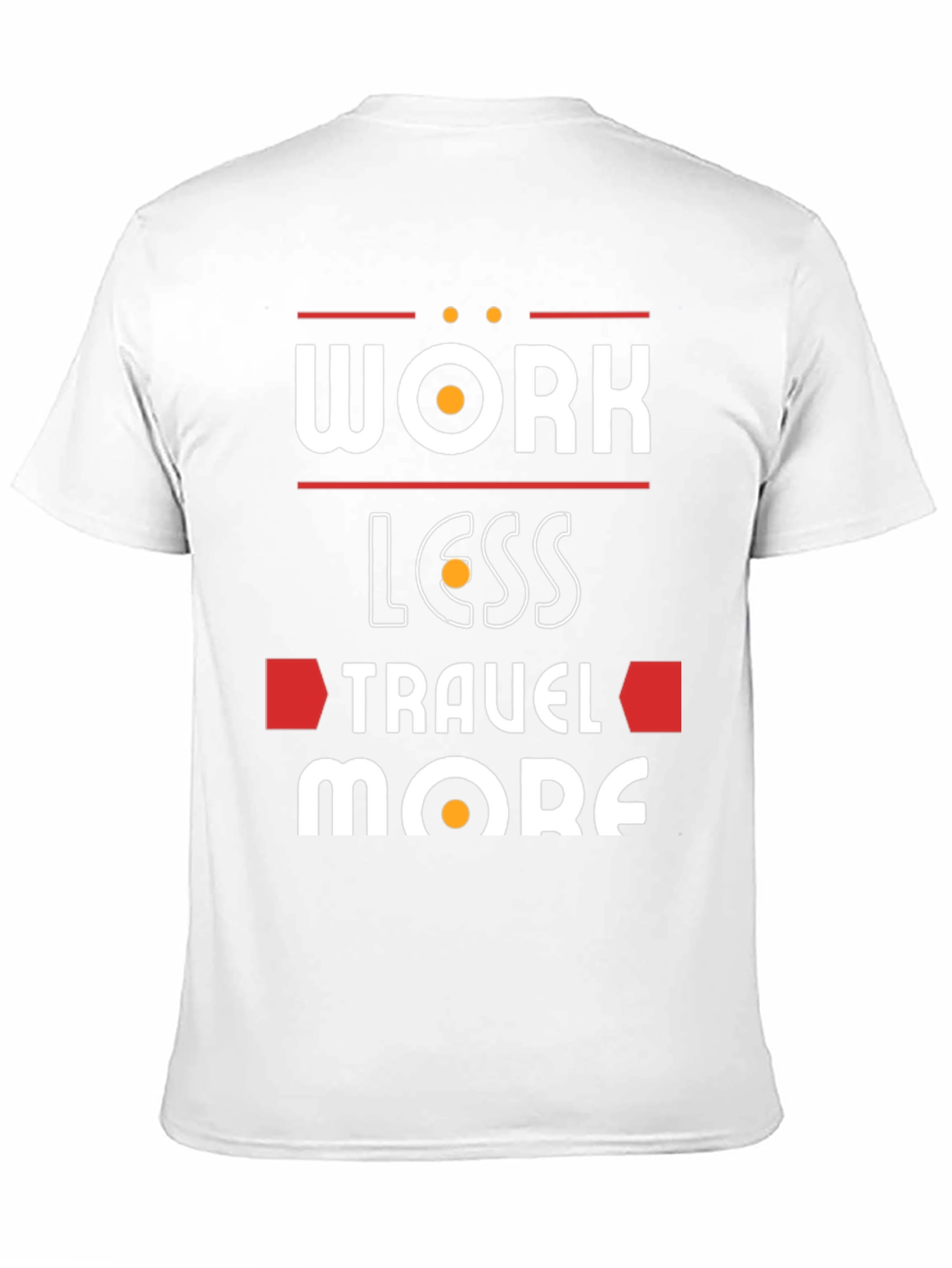 Work Less Travel More Graphic T-Shirt