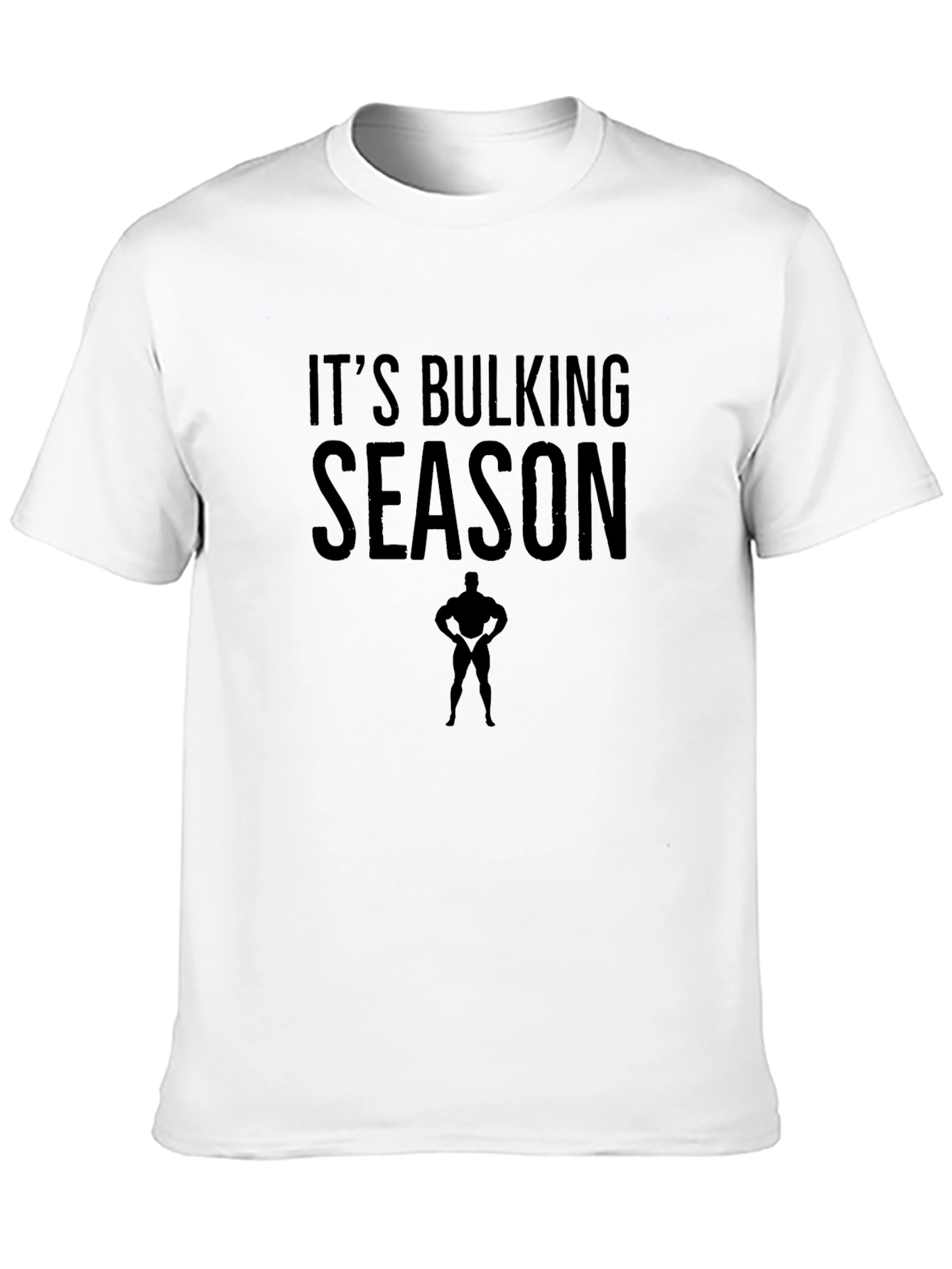 Its Bulking Season Graphic T-Shirt