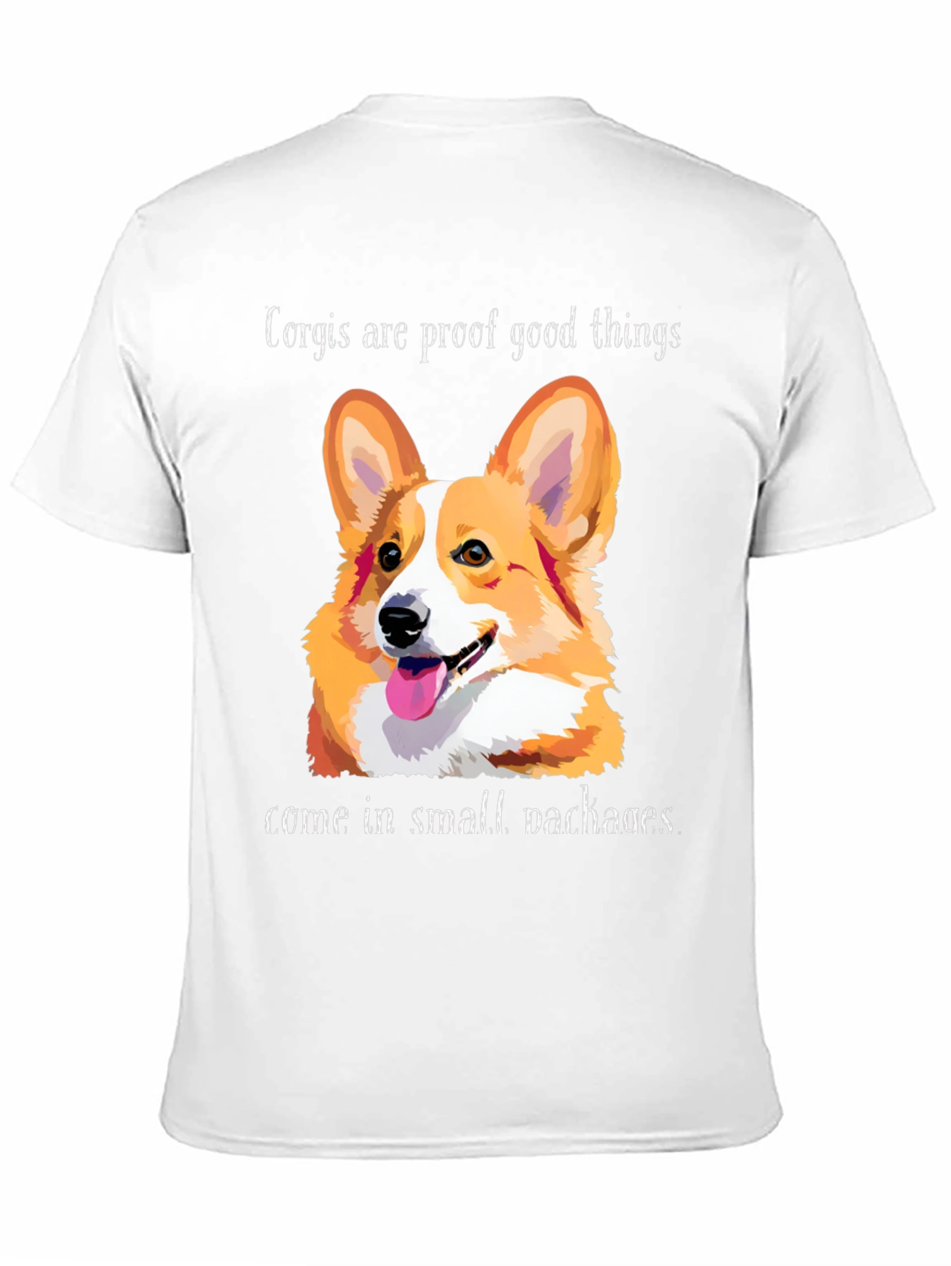 Corgi Proof Good Things Graphic T-Shirt