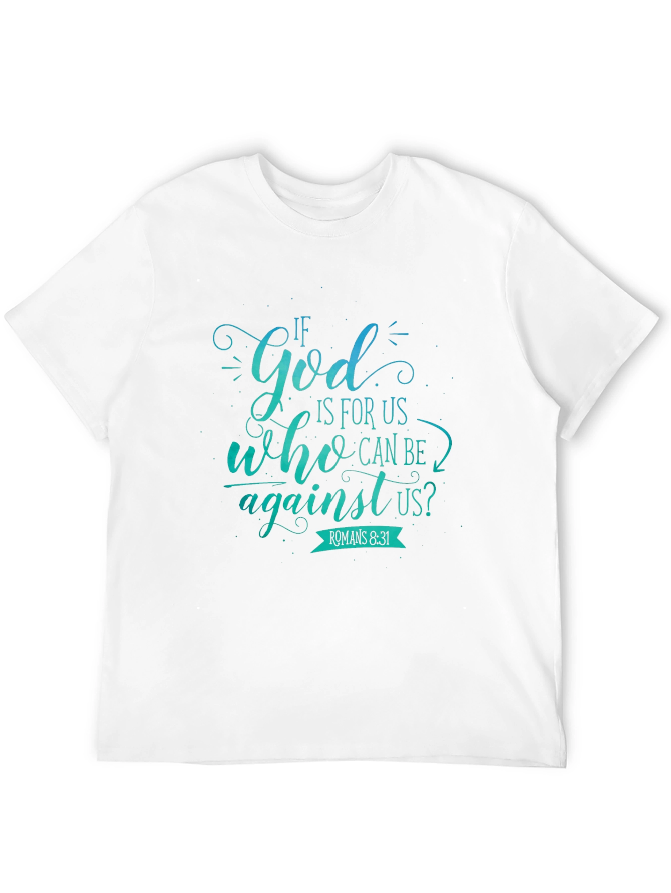 If God is For Us Christian T-Shirt