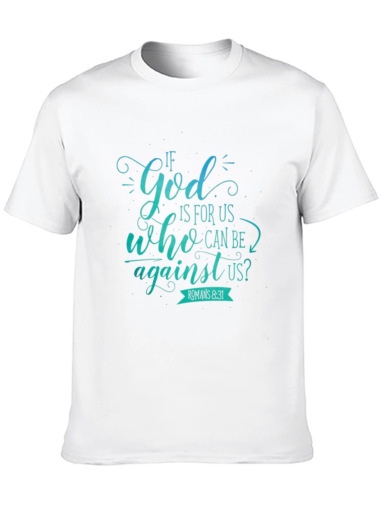 If God is For Us Christian T-Shirt