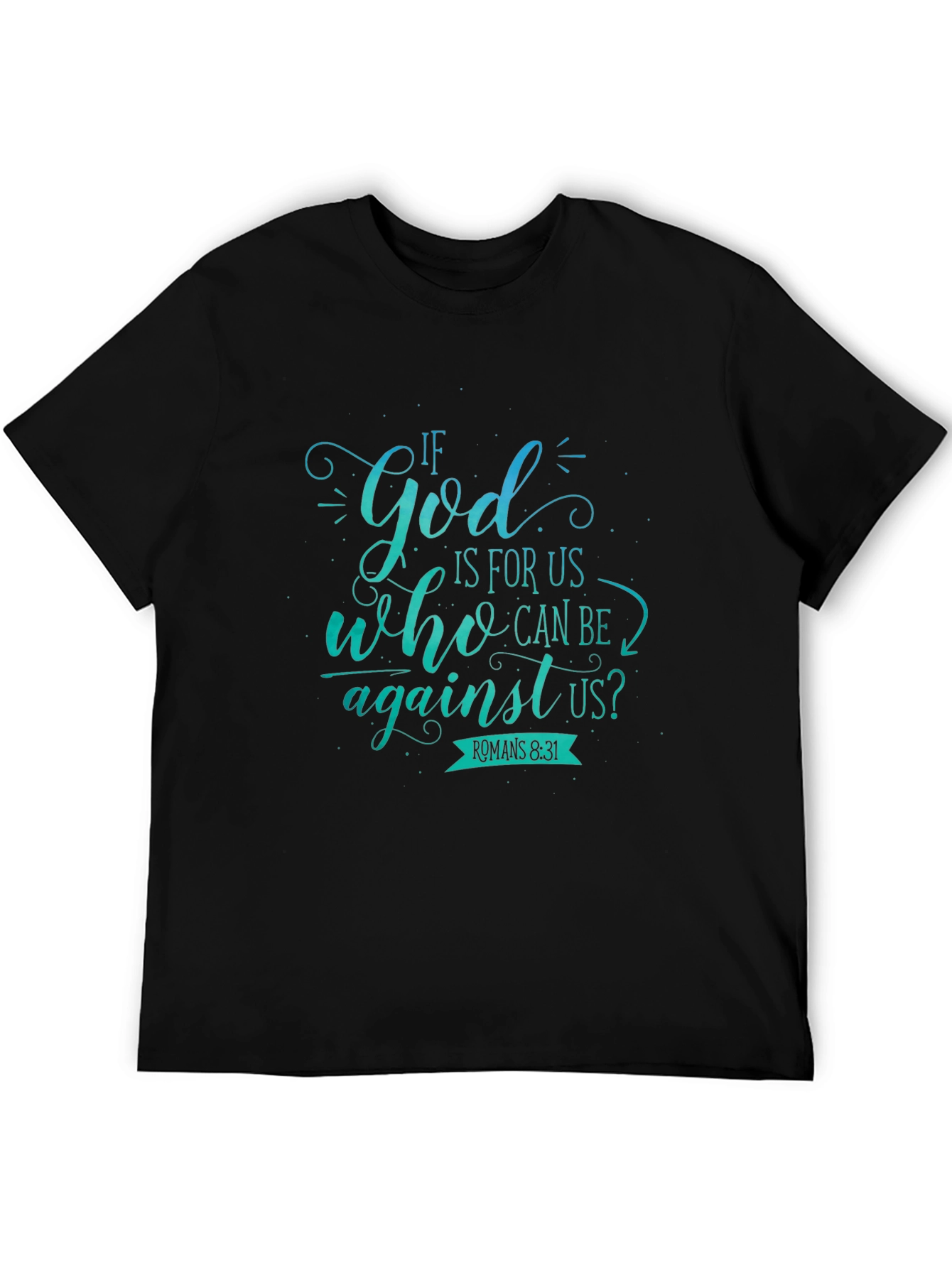 If God is For Us Christian T-Shirt