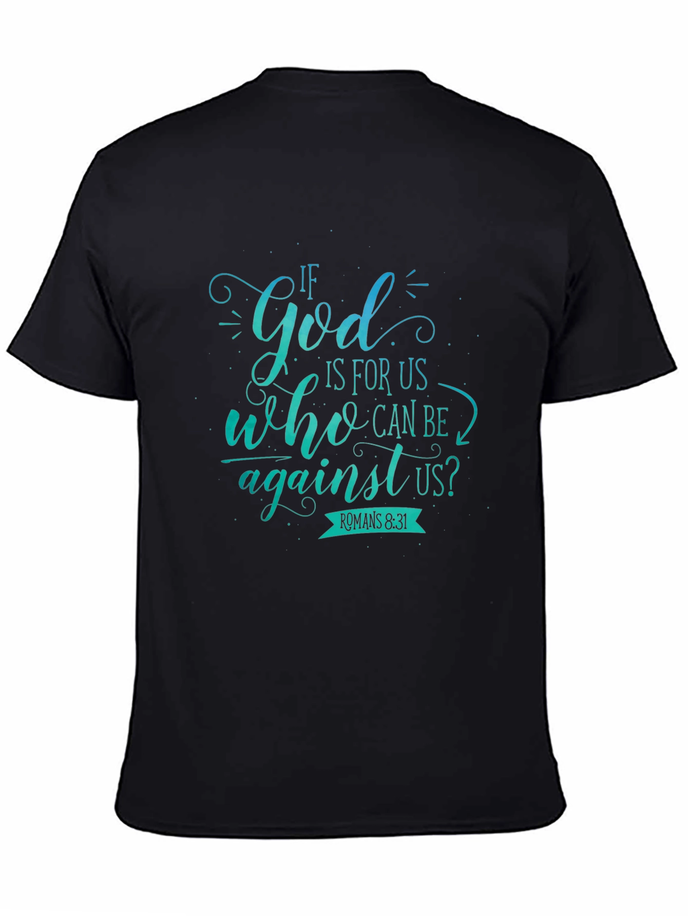 If God is For Us Christian T-Shirt