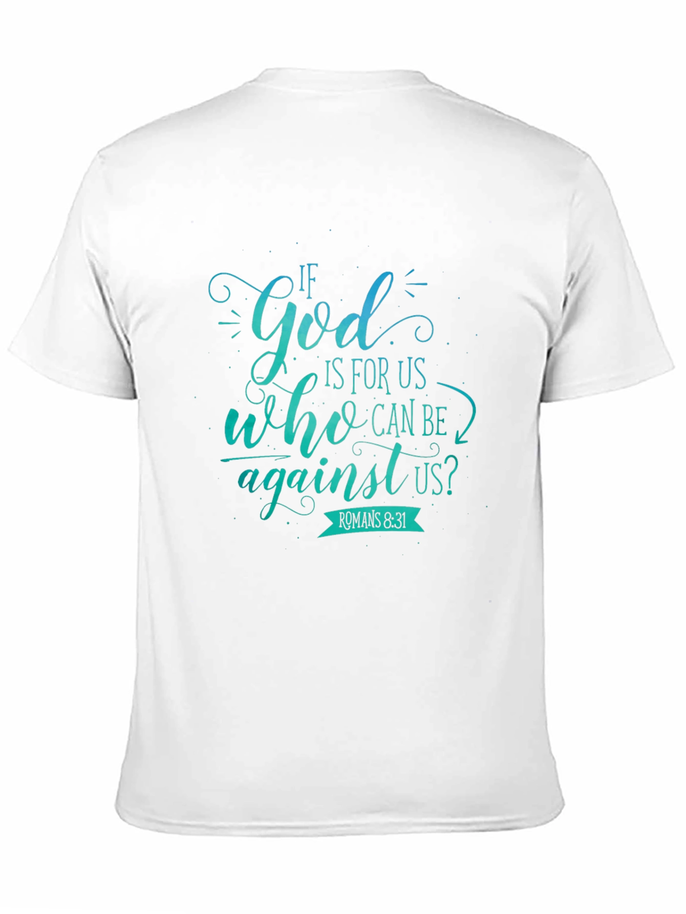If God is For Us Christian T-Shirt