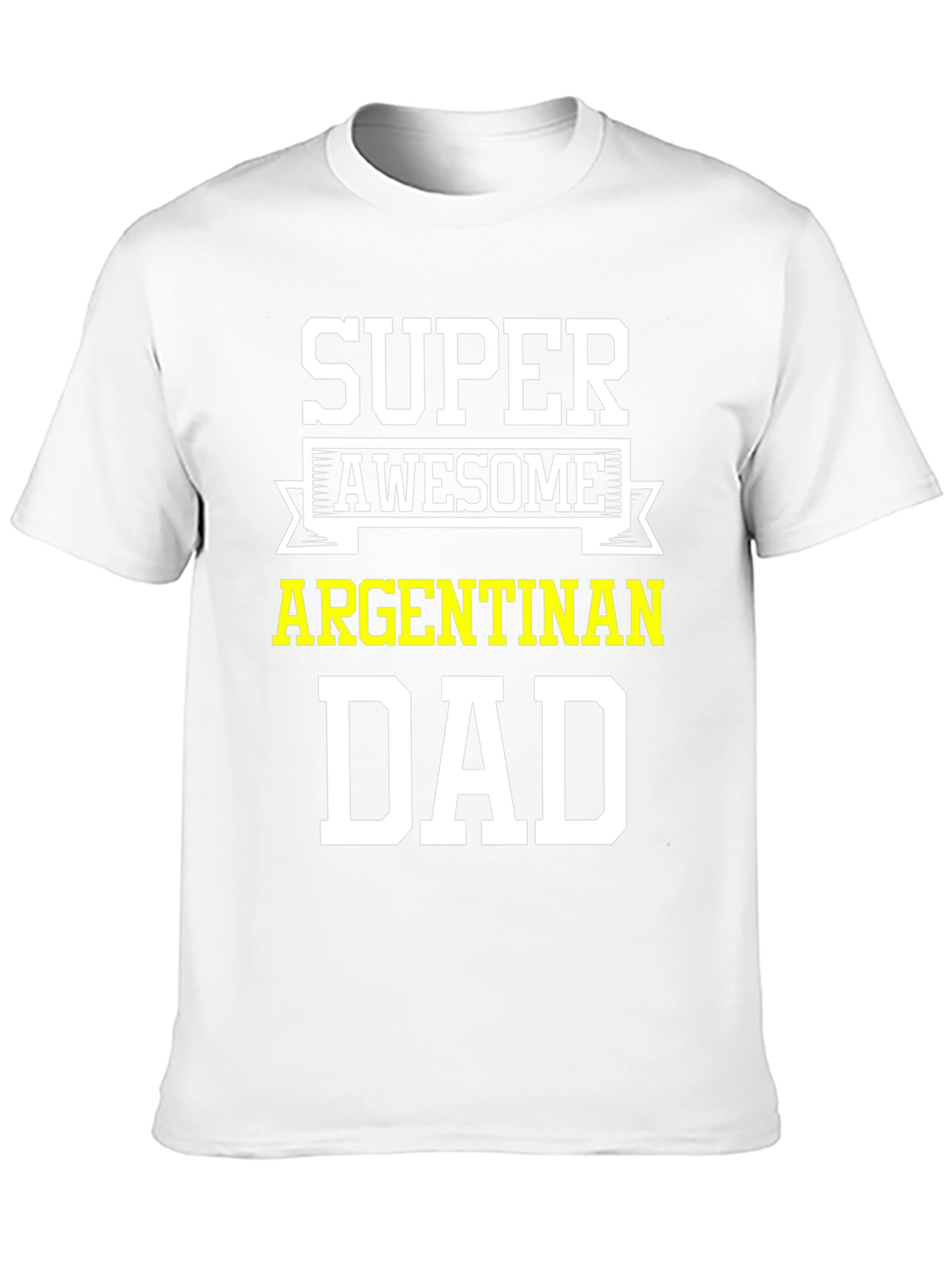 Super Awesome Argentinan Dad T-Shirt