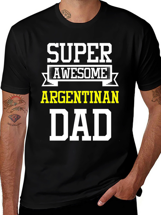Super Awesome Argentinan Dad T-Shirt