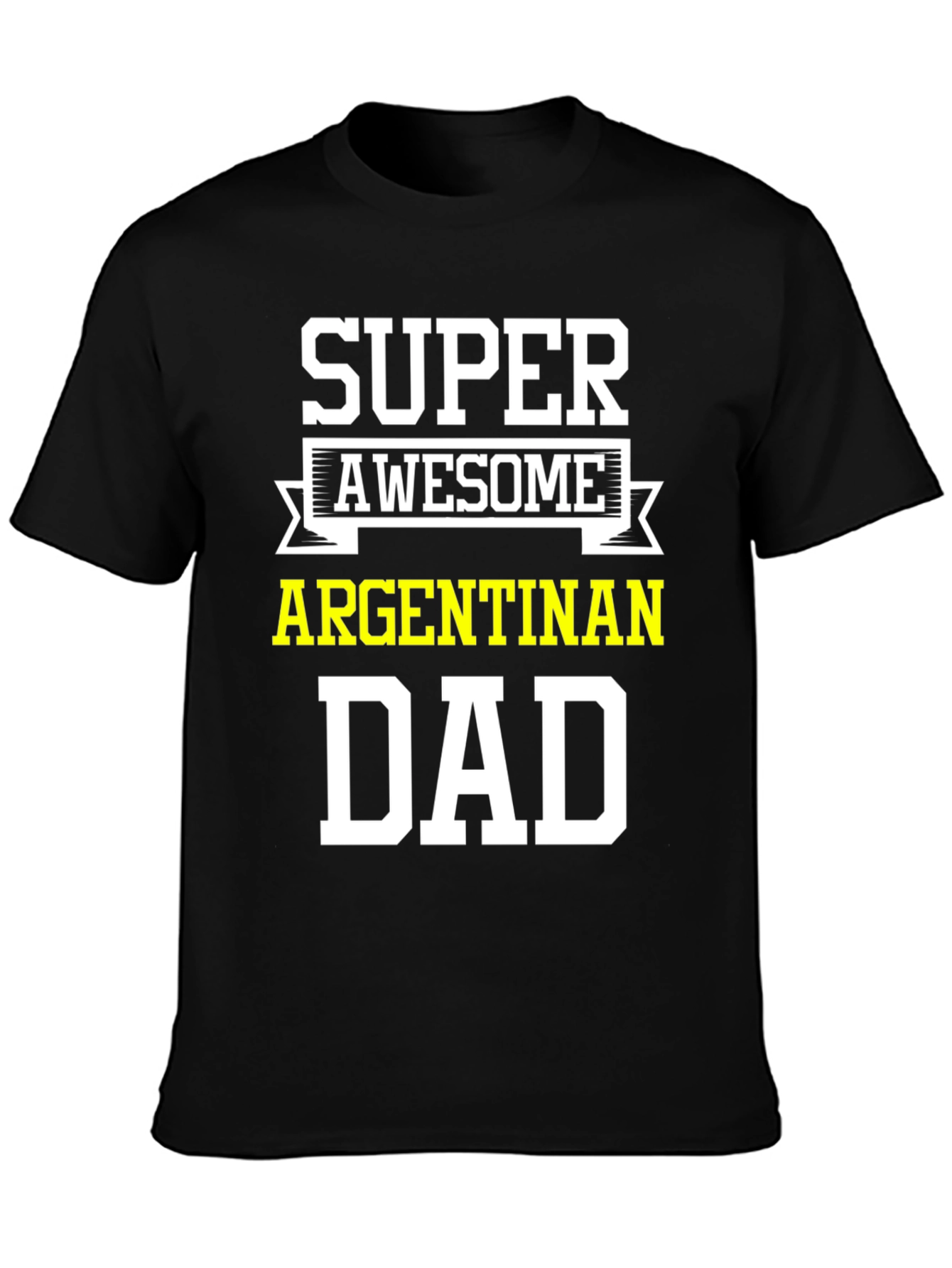 Super Awesome Argentinan Dad T-Shirt