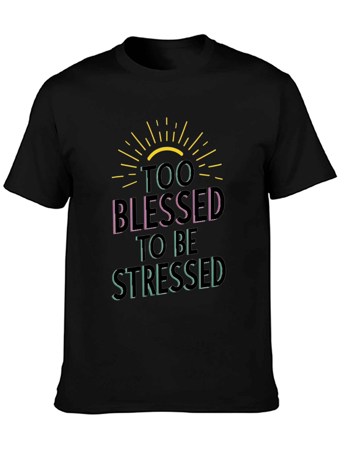 Too Blessed to be Stressed Black Graphic Tee