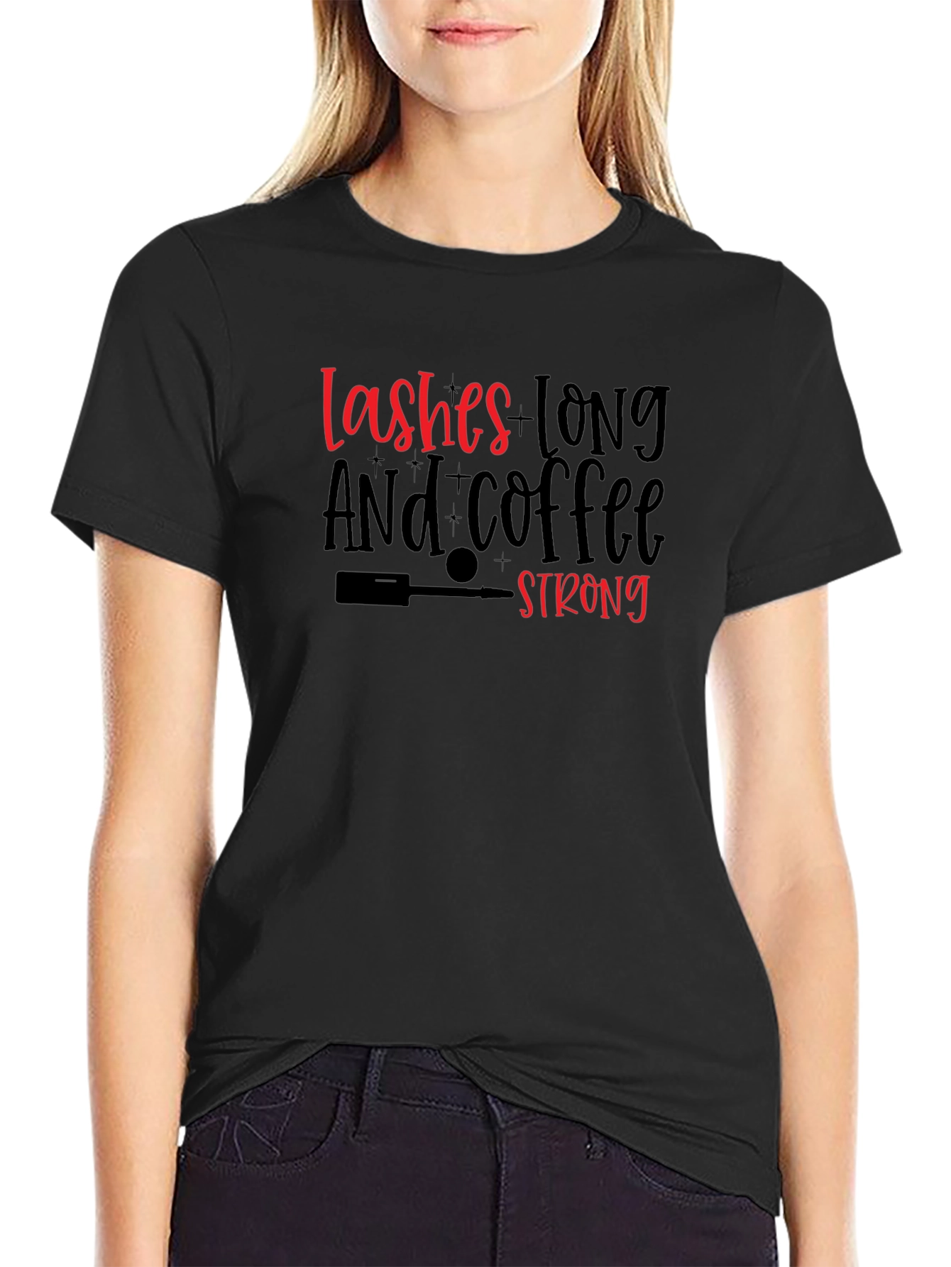 Lashes Long and Coffee Strong Black T-Shirt