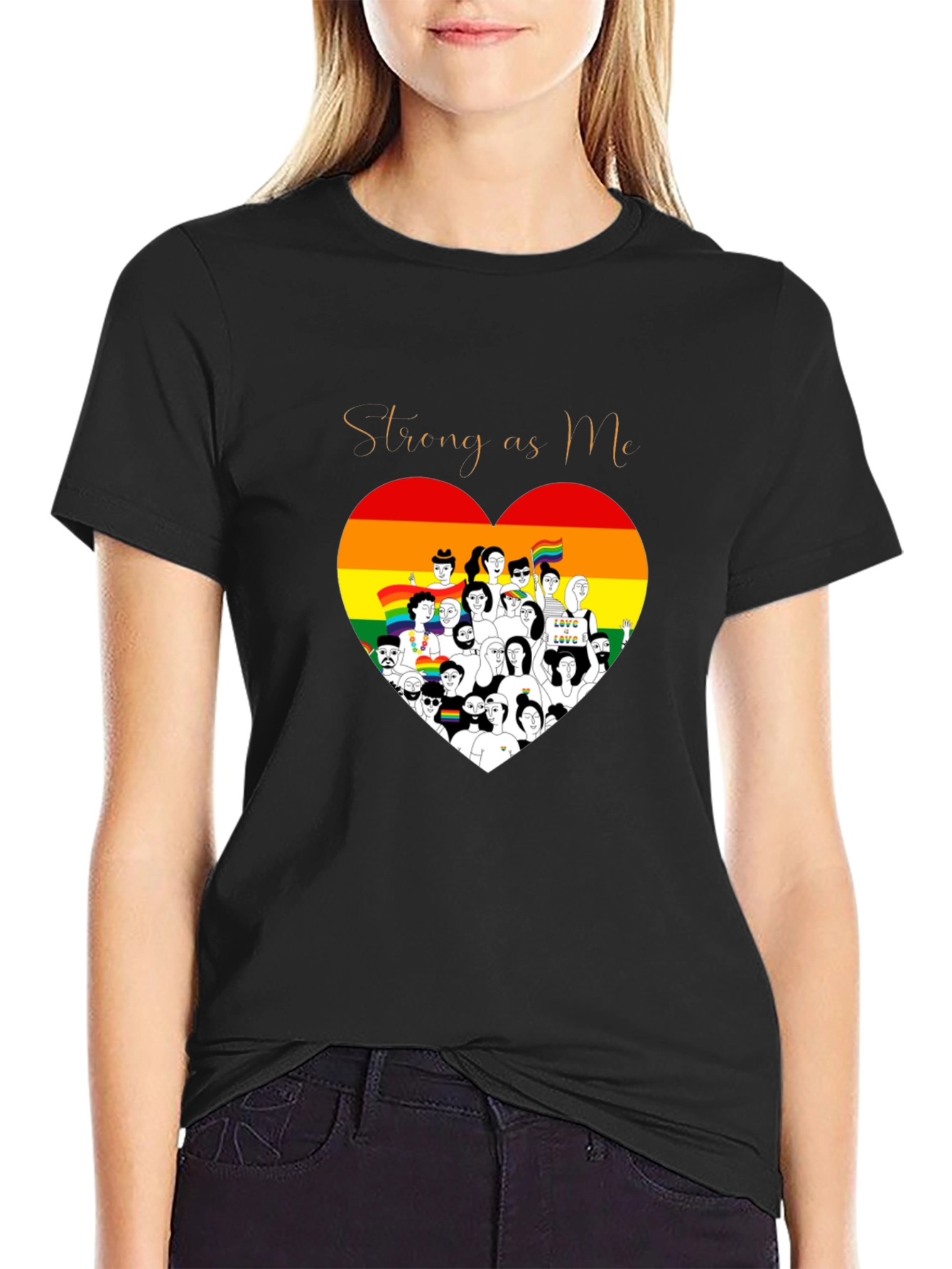 Strong as Me LGBTQ+ Pride T-Shirt