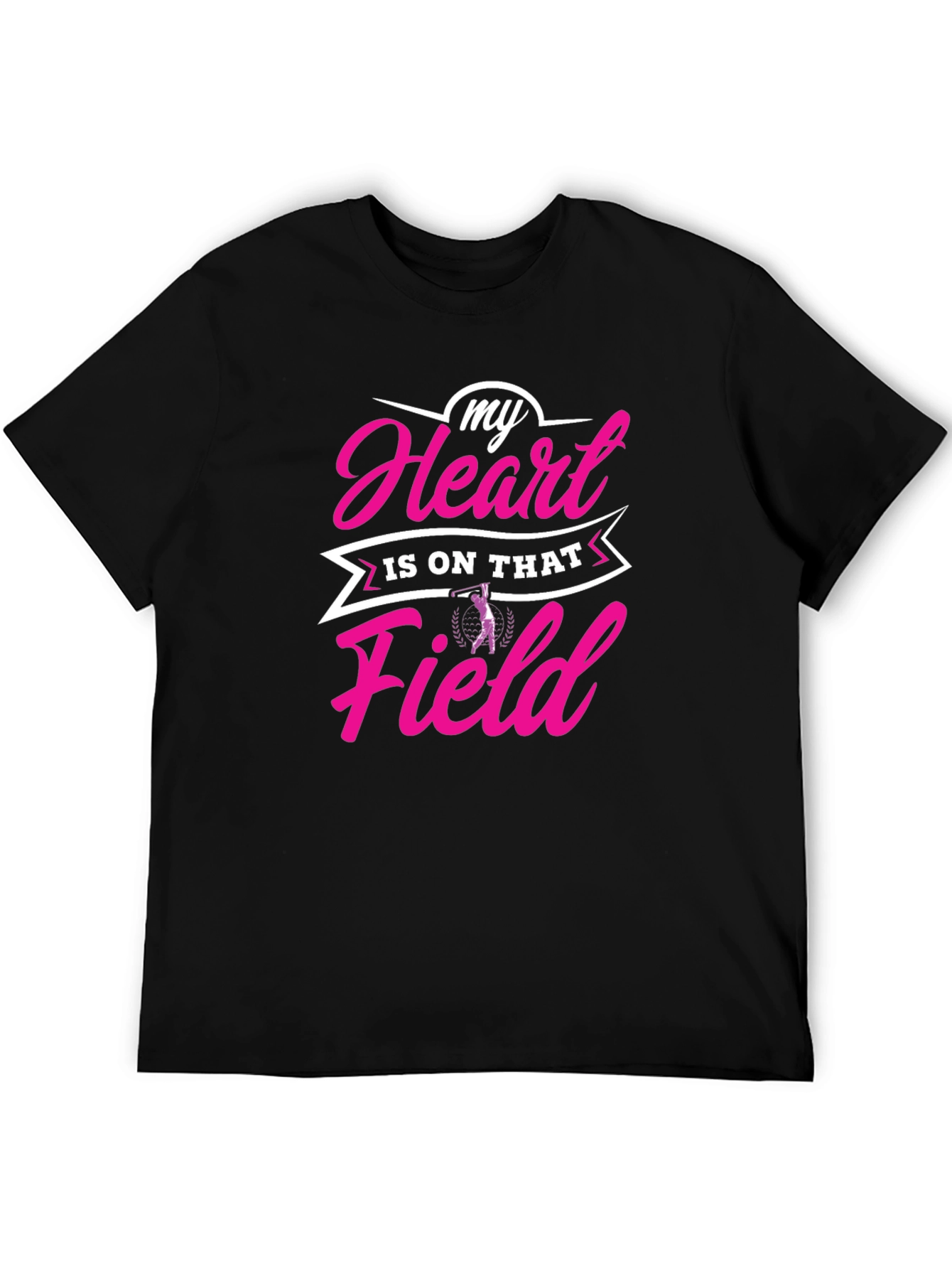 My Heart is on That Field T-Shirt