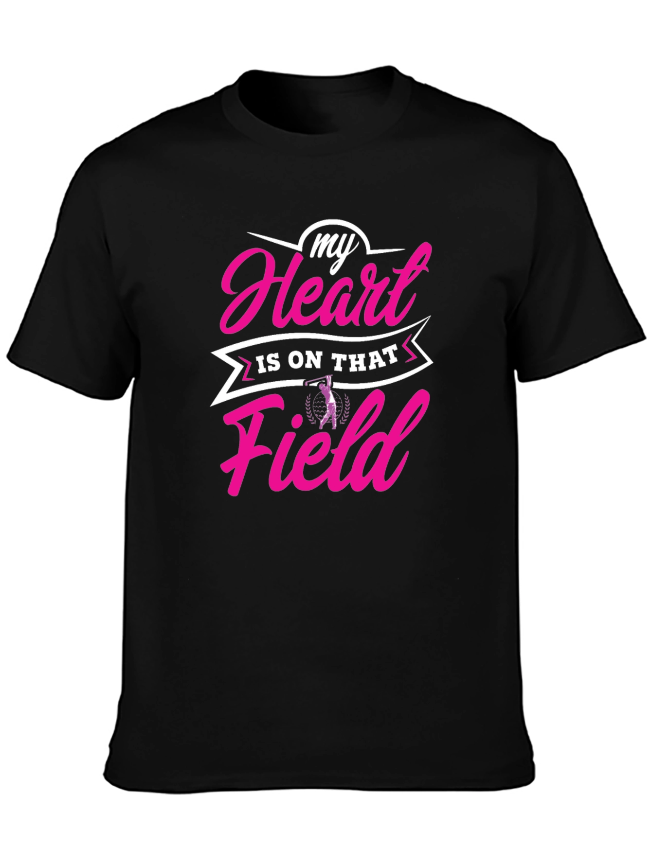 My Heart is on That Field T-Shirt