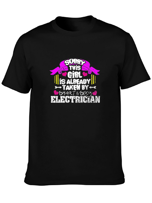 Sorry This Girl Is Taken By An Electrician Graphic Tee