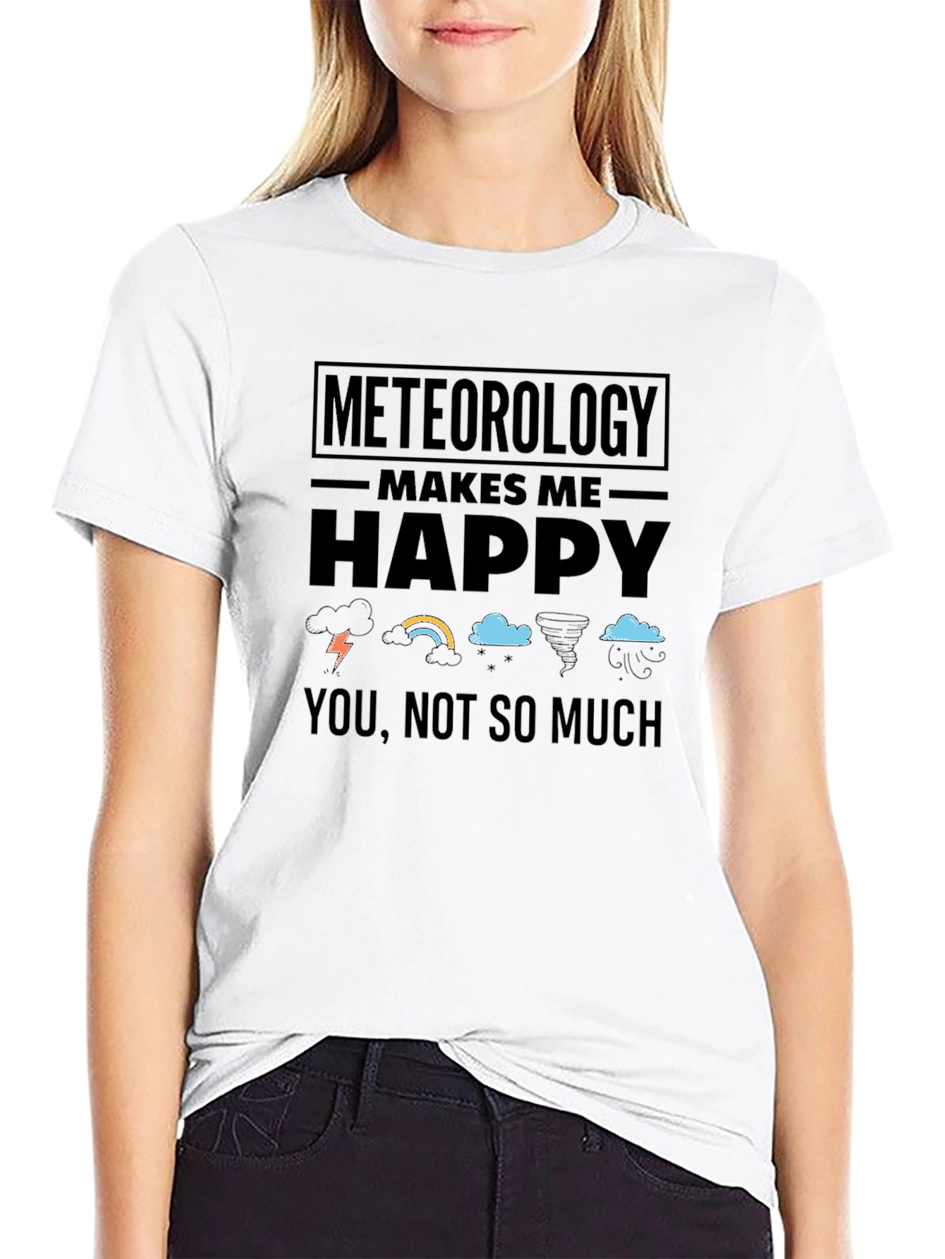 Meteorology Makes Me Happy T-Shirt