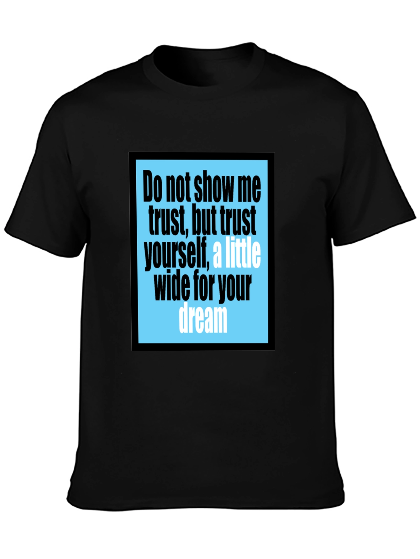 Trust Yourself Graphic Tee - Black