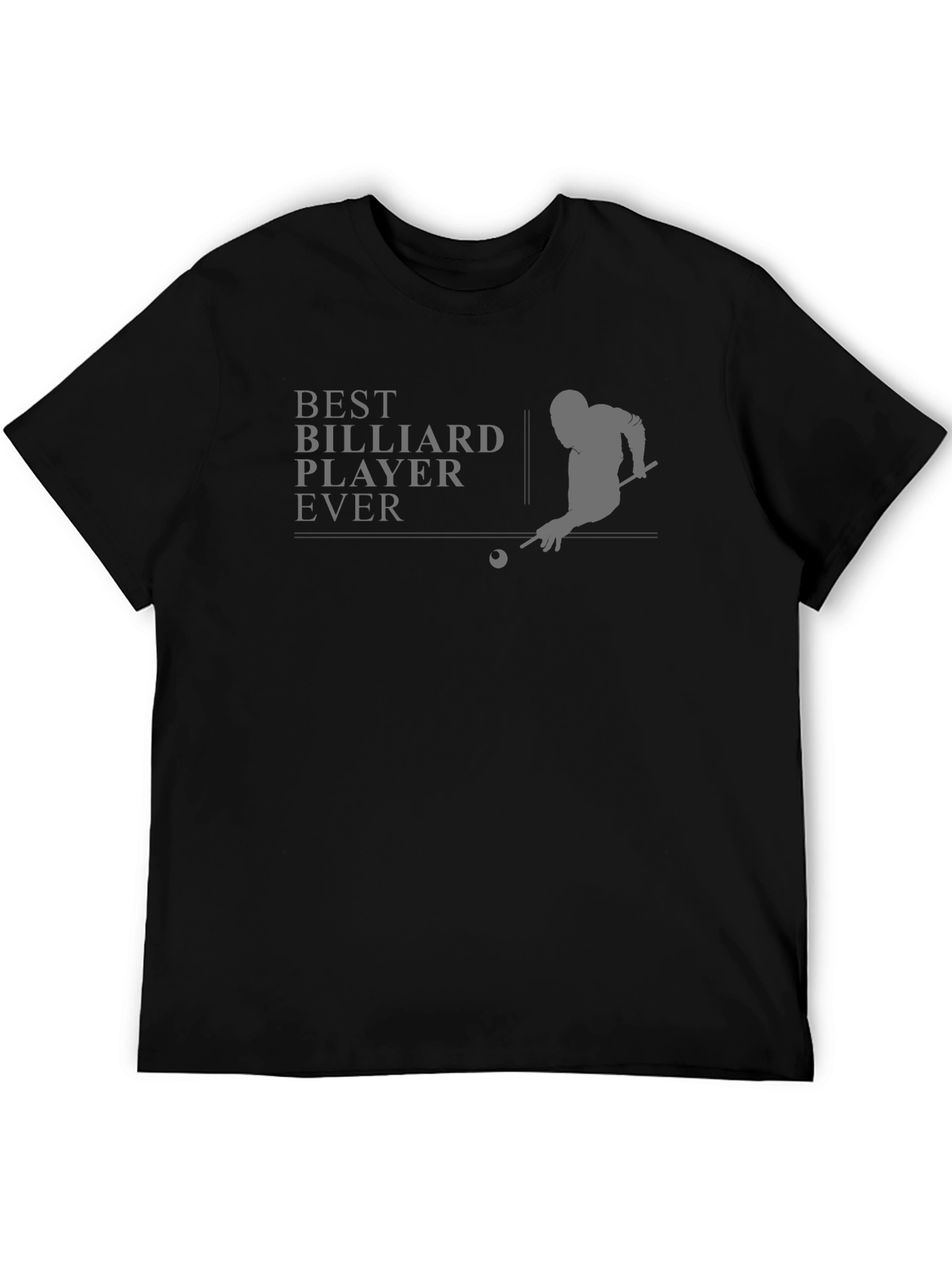 Best Billiard Player Ever Graphic T-Shirt