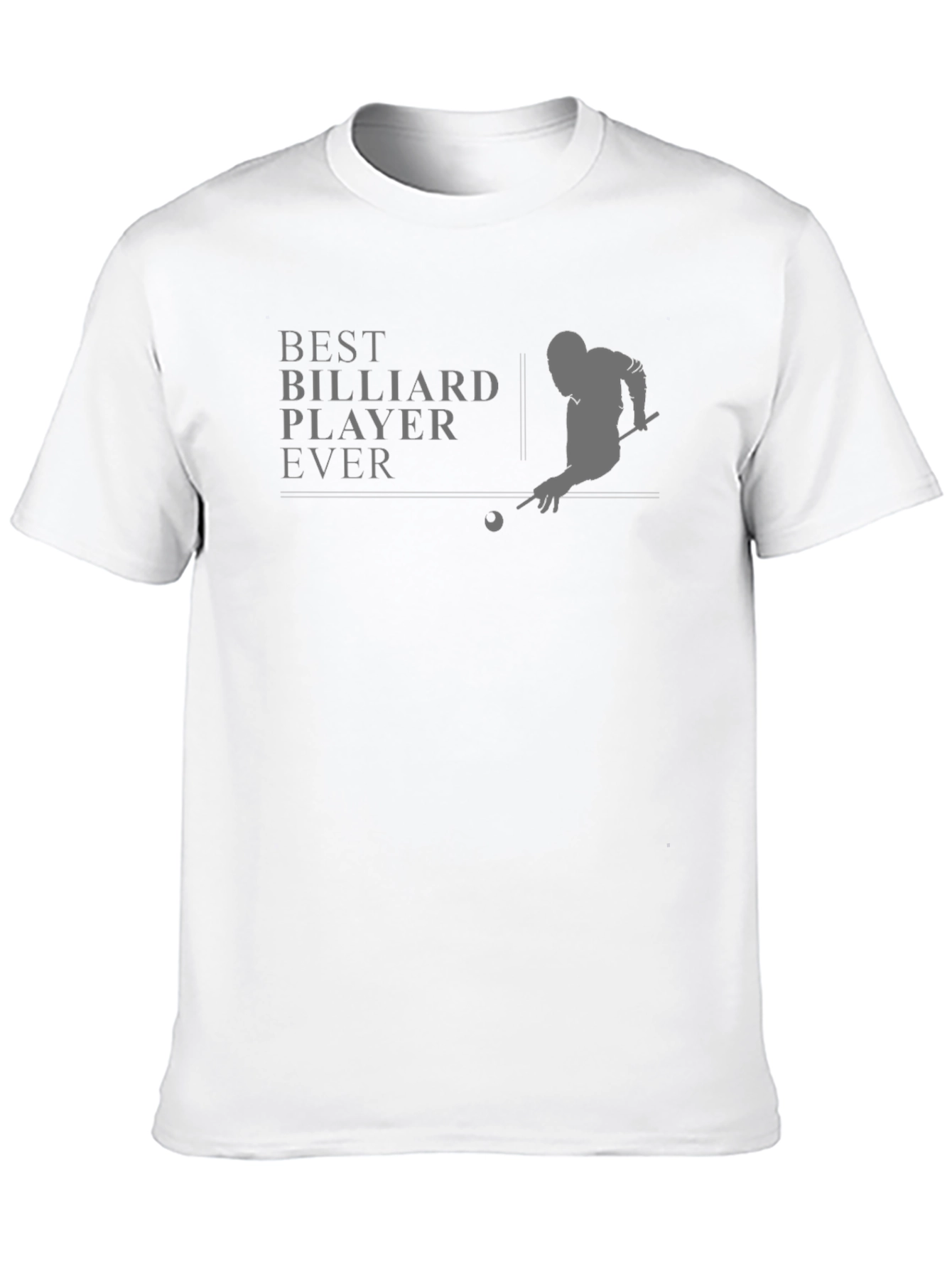 Best Billiard Player Ever Graphic T-Shirt