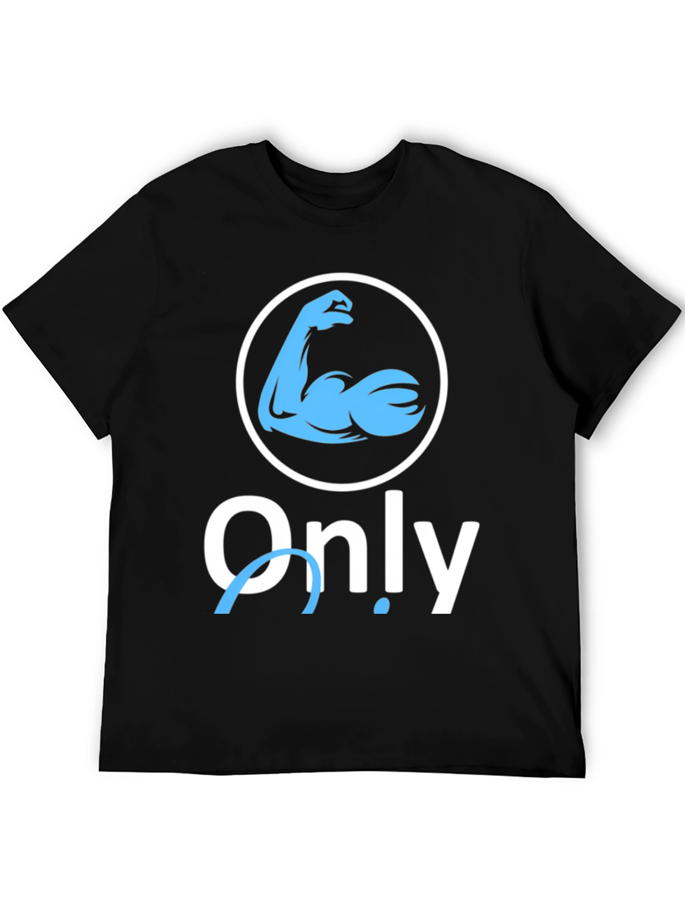 Only Arms T-Shirt - Funny Gym Workout Tee