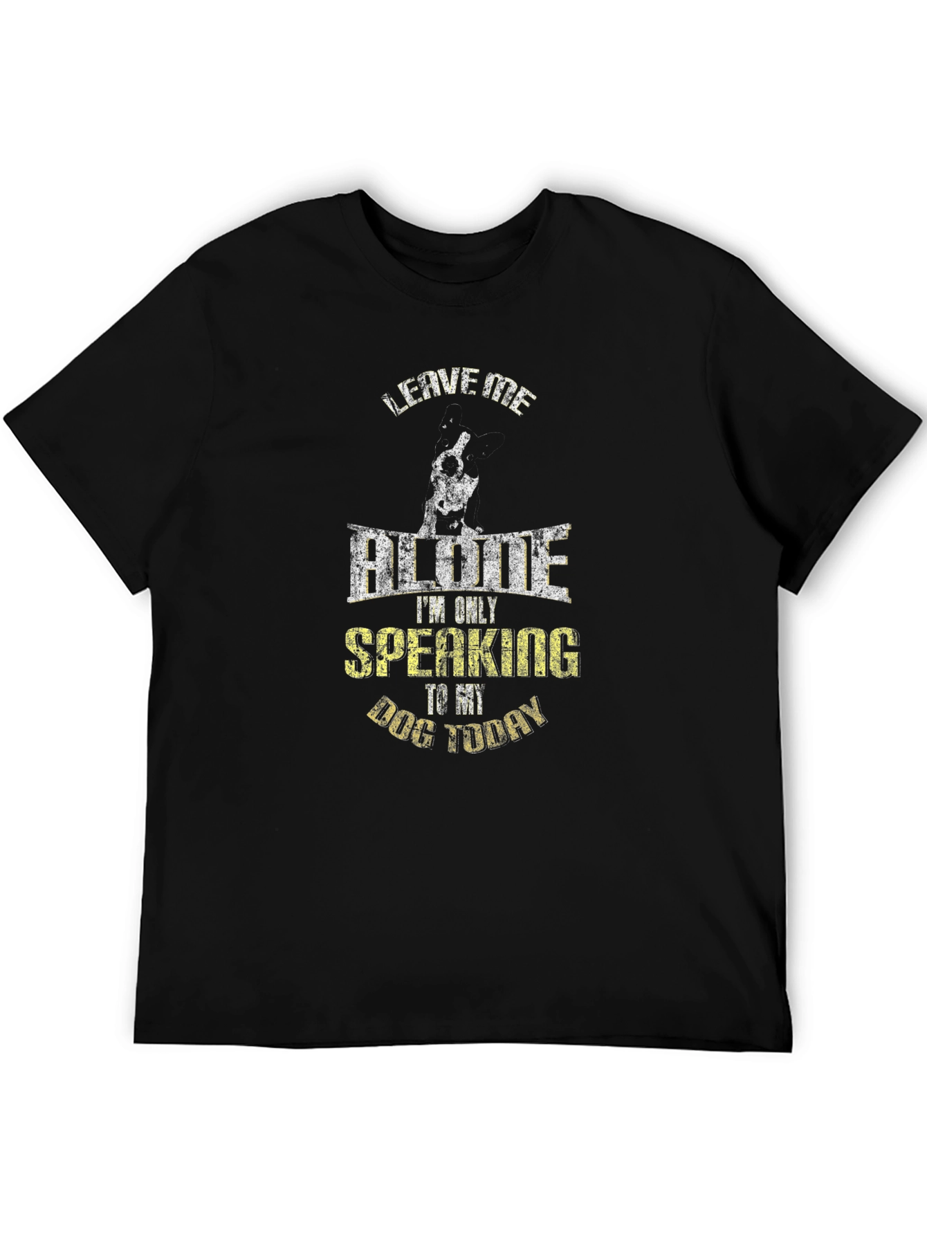 Leave Me Alone Dog T-Shirt