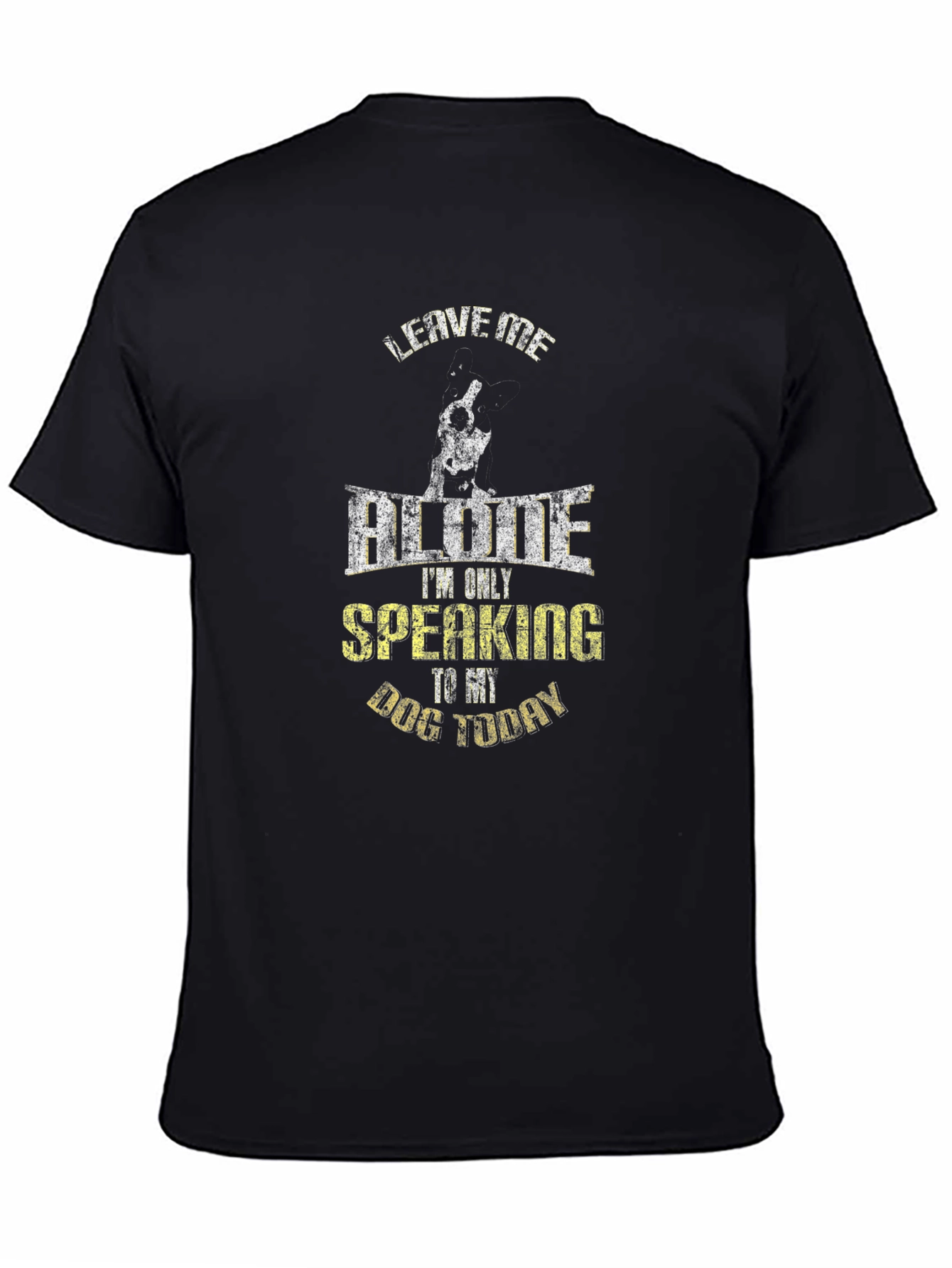 Leave Me Alone Dog T-Shirt