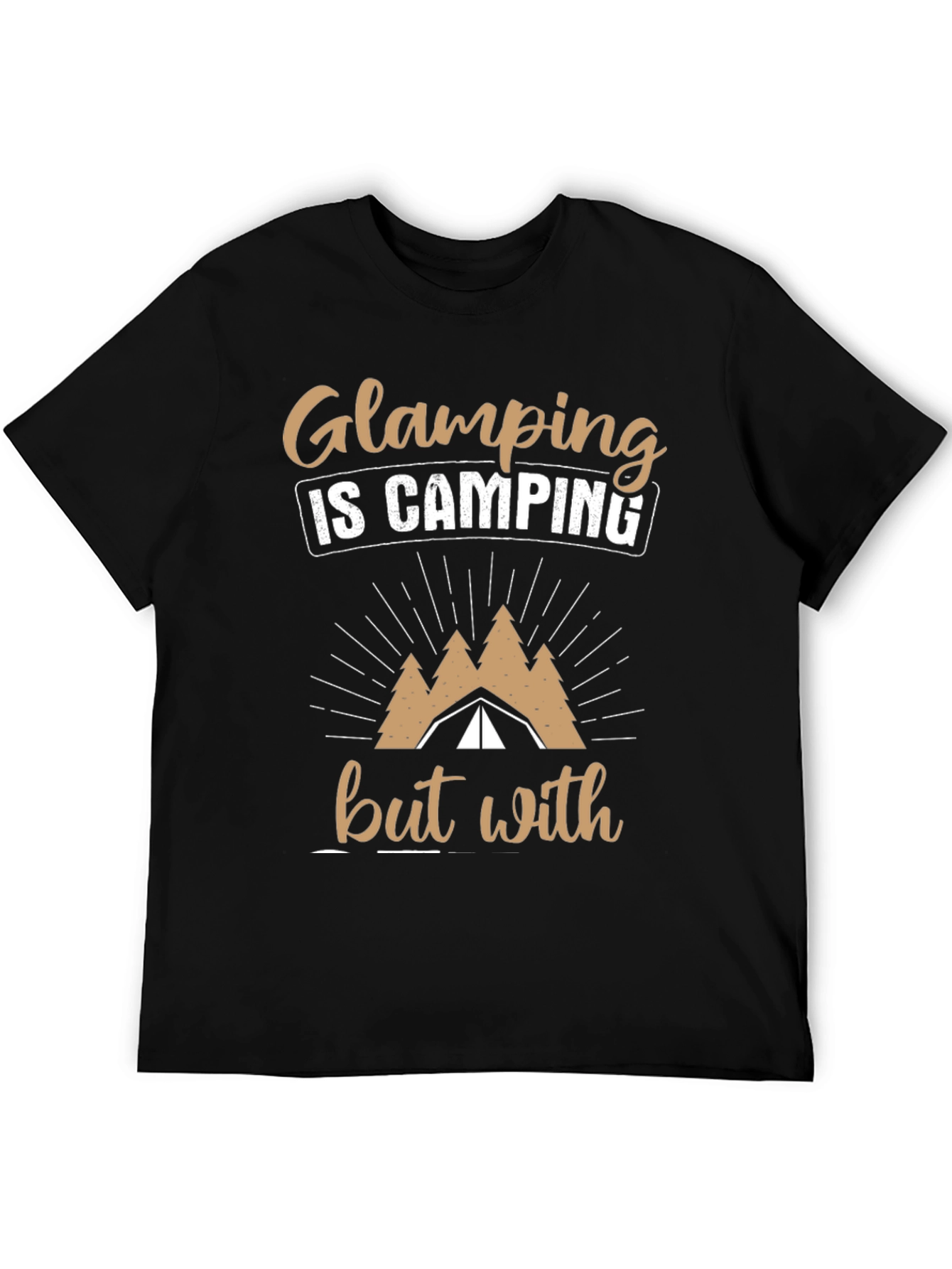 Glamping is Camping T-Shirt - Black Cotton Tee
