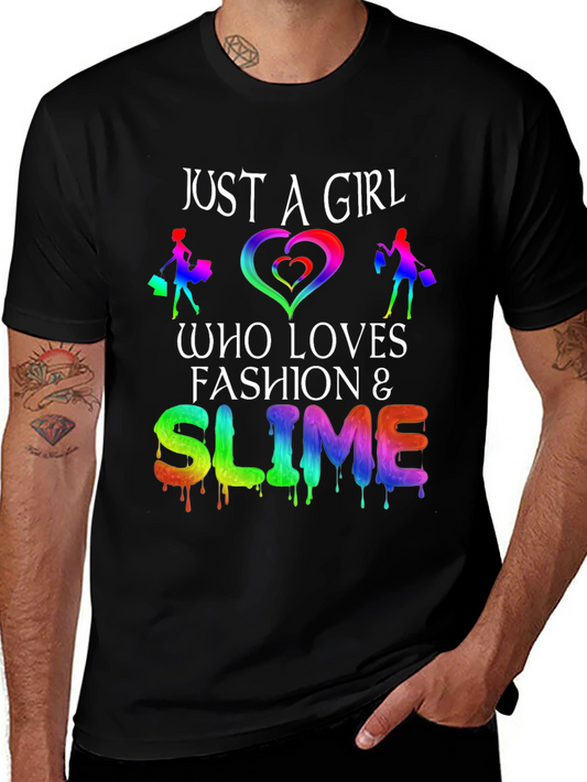 Just a Girl Who Loves Fashion & Slime T-Shirt