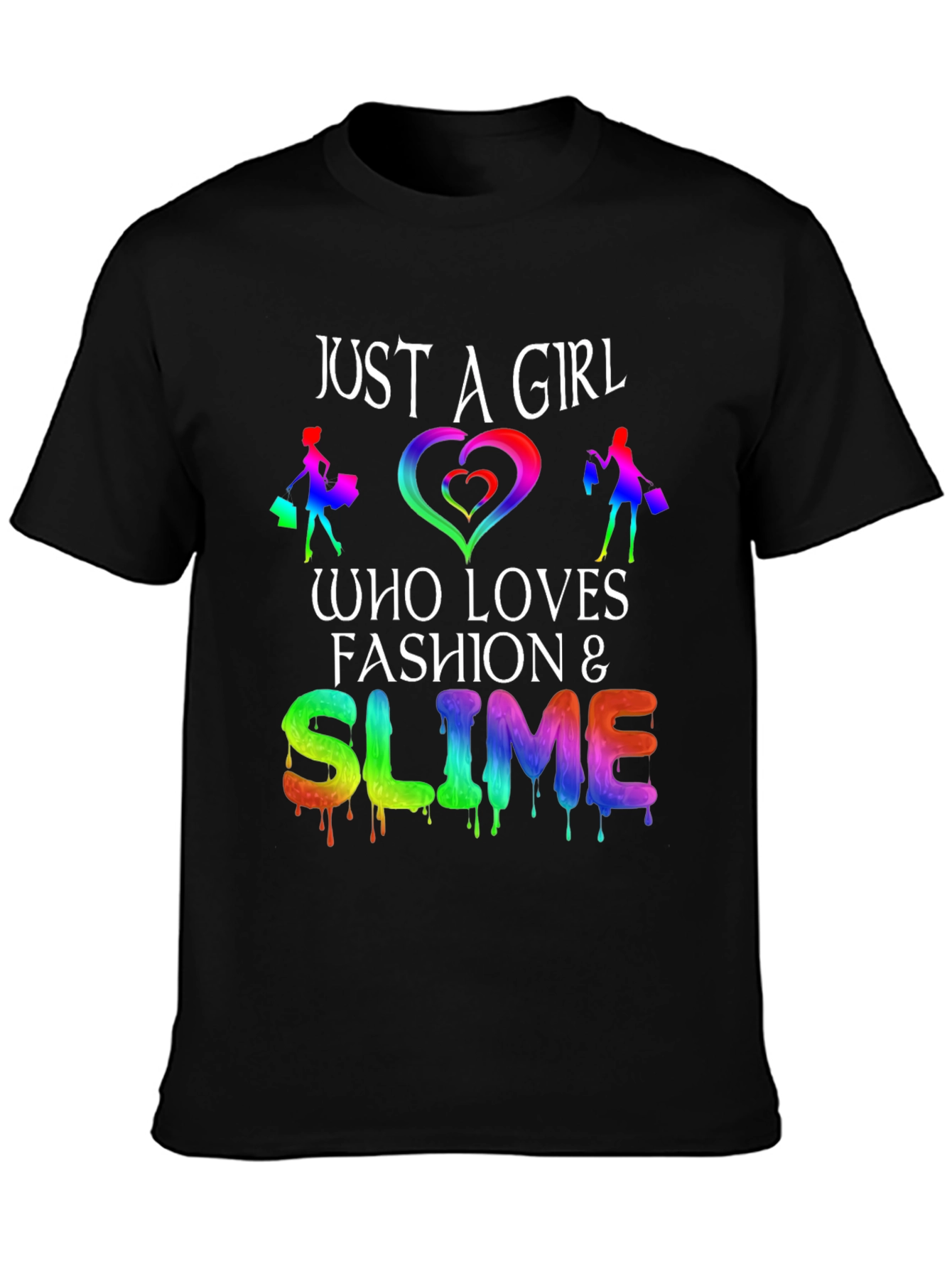 Just a Girl Who Loves Fashion & Slime T-Shirt