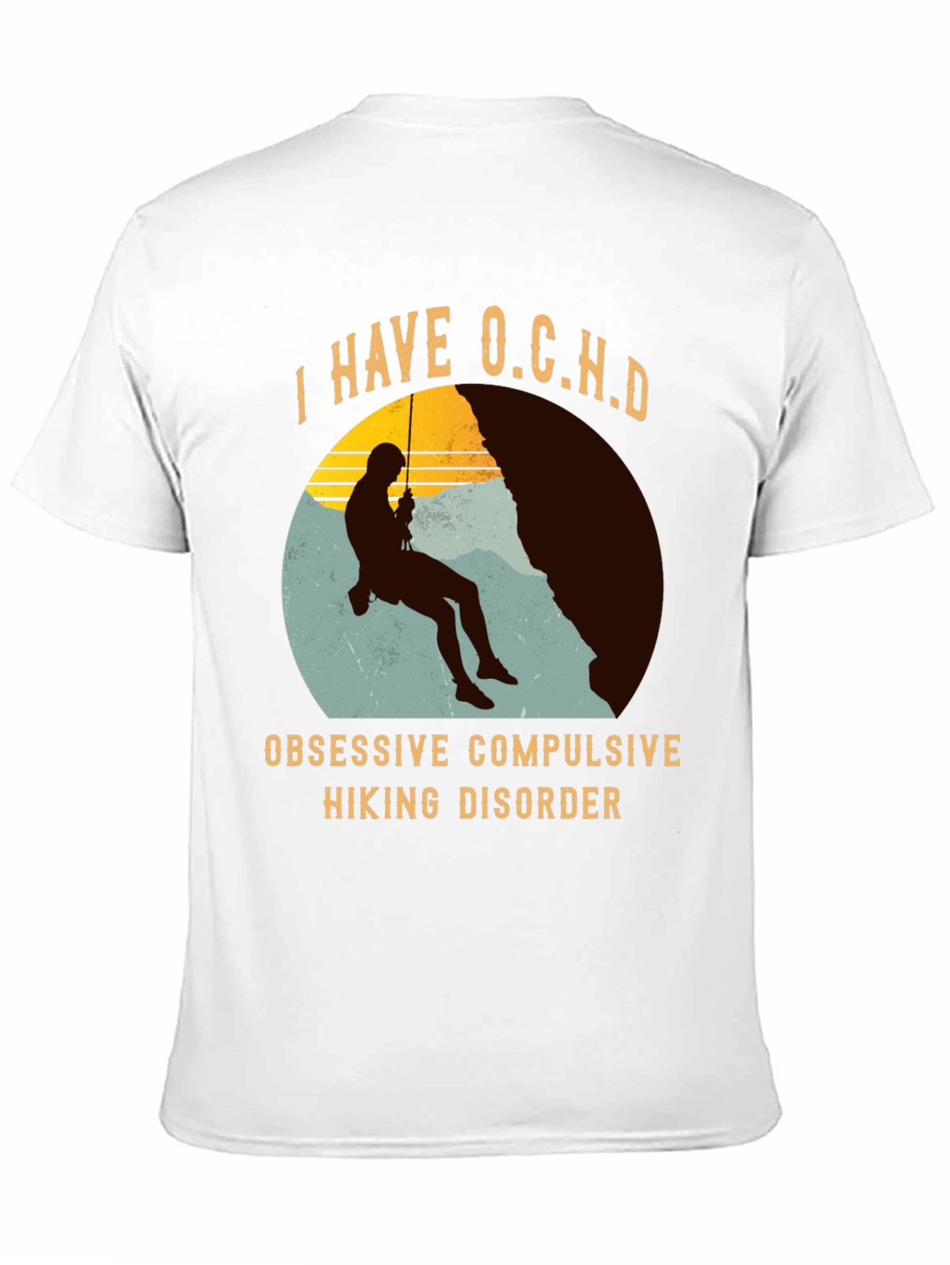 Funny Hiking T-Shirt - Obsessive Compulsive Hiking Disorder
