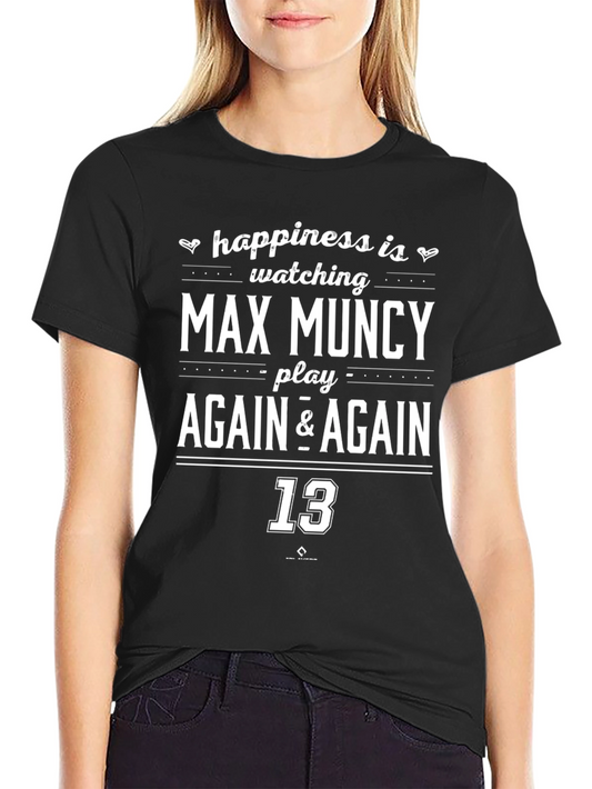 Max Muncy Fan T-Shirt - Play Again & Again