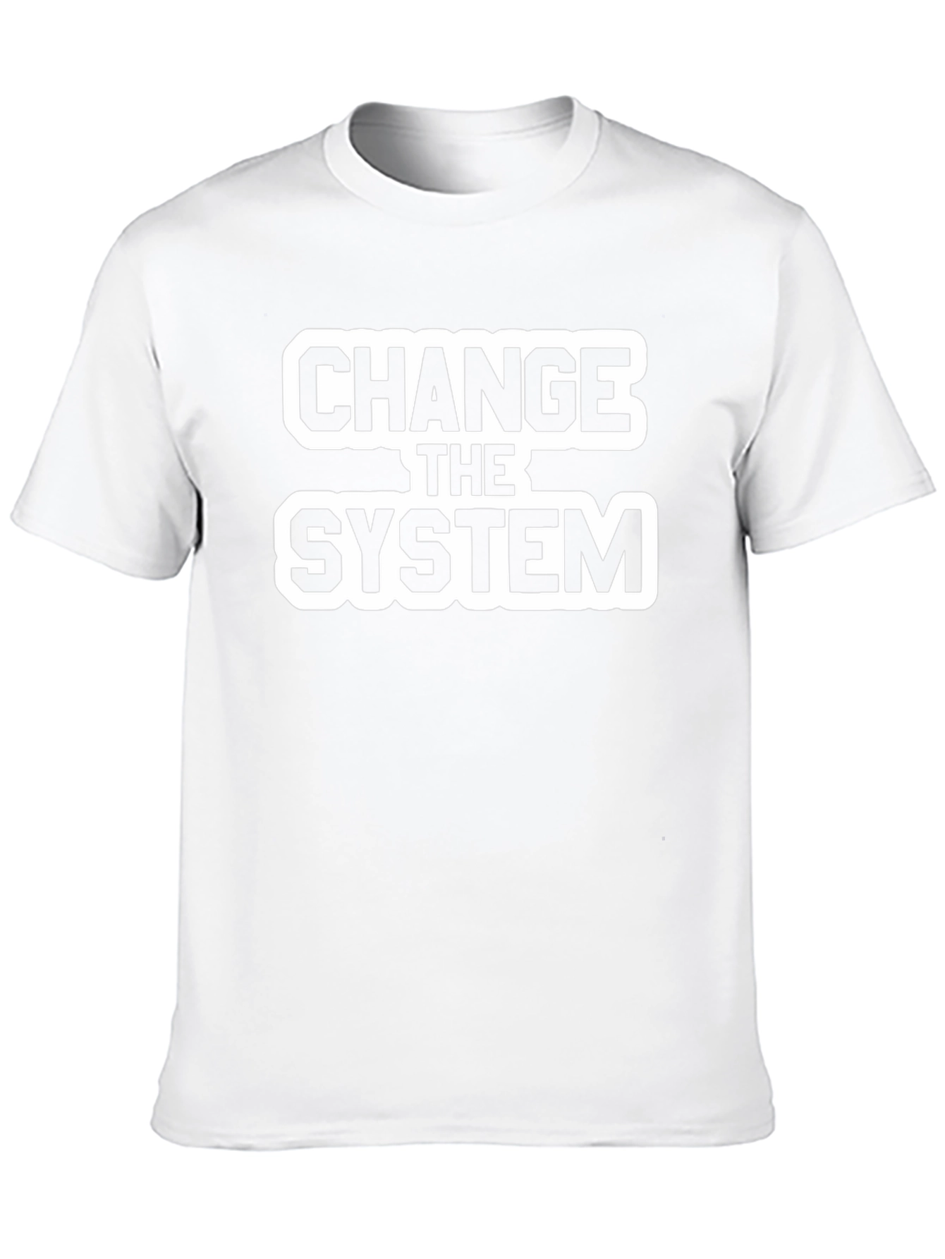 Change the System Graphic T-Shirt - Activism Statement Tee