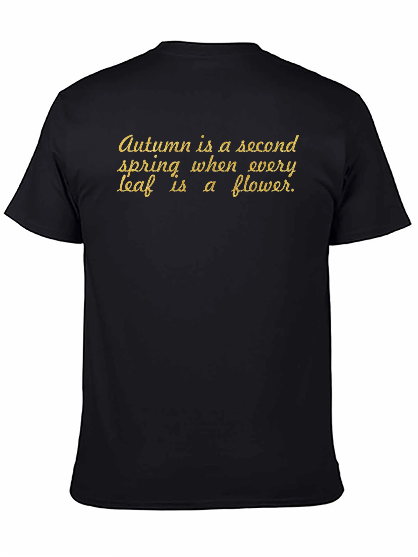 Autumn Second Spring Graphic T-Shirt