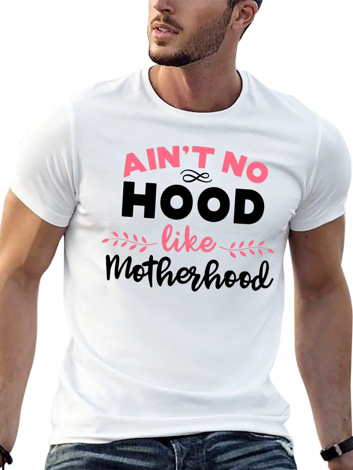 Aint No Hood Like Motherhood T-Shirt