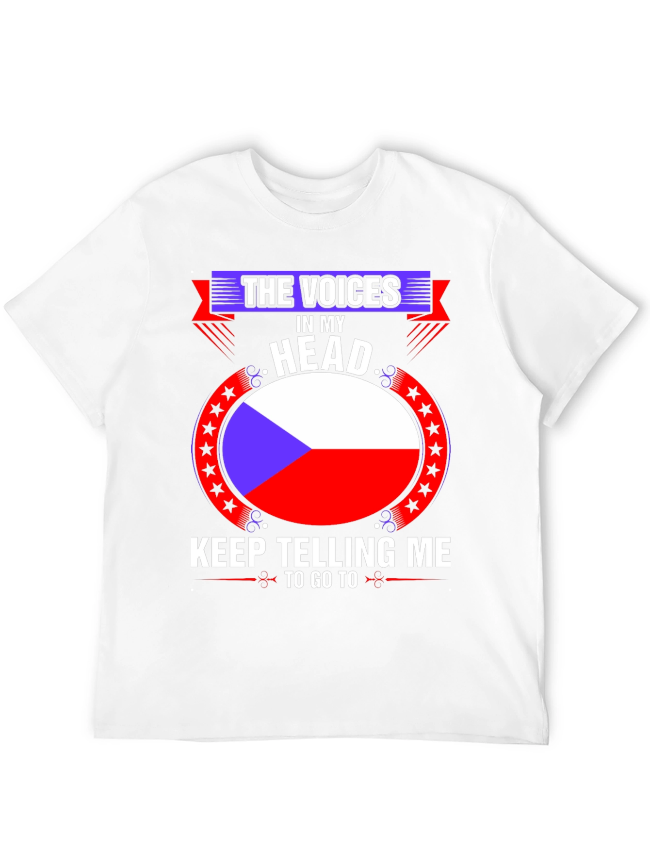Czech Republic Flag T-Shirt:  The Voices in My Head