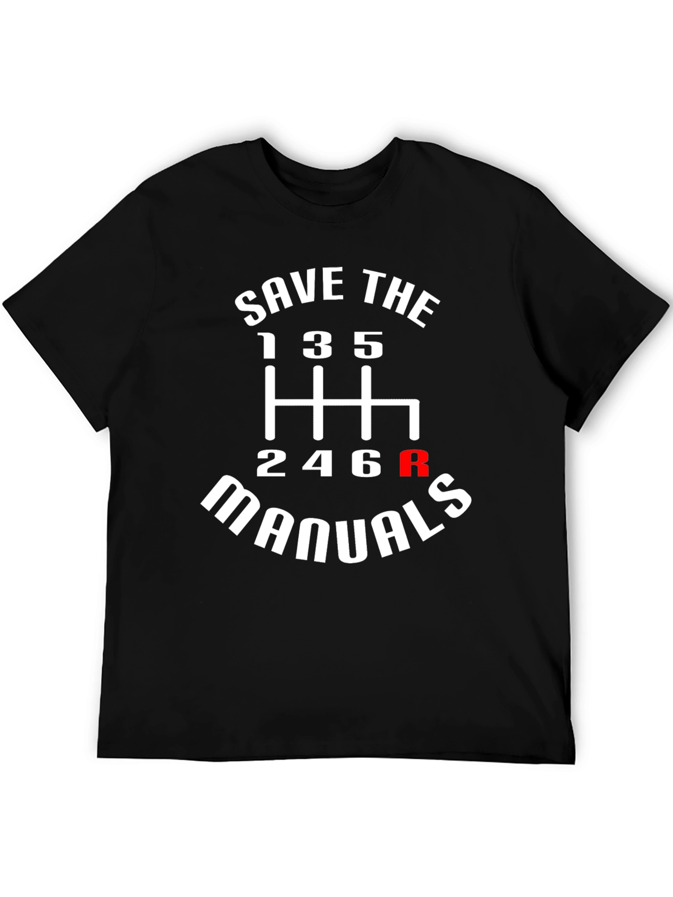 Save The Manuals T-Shirt