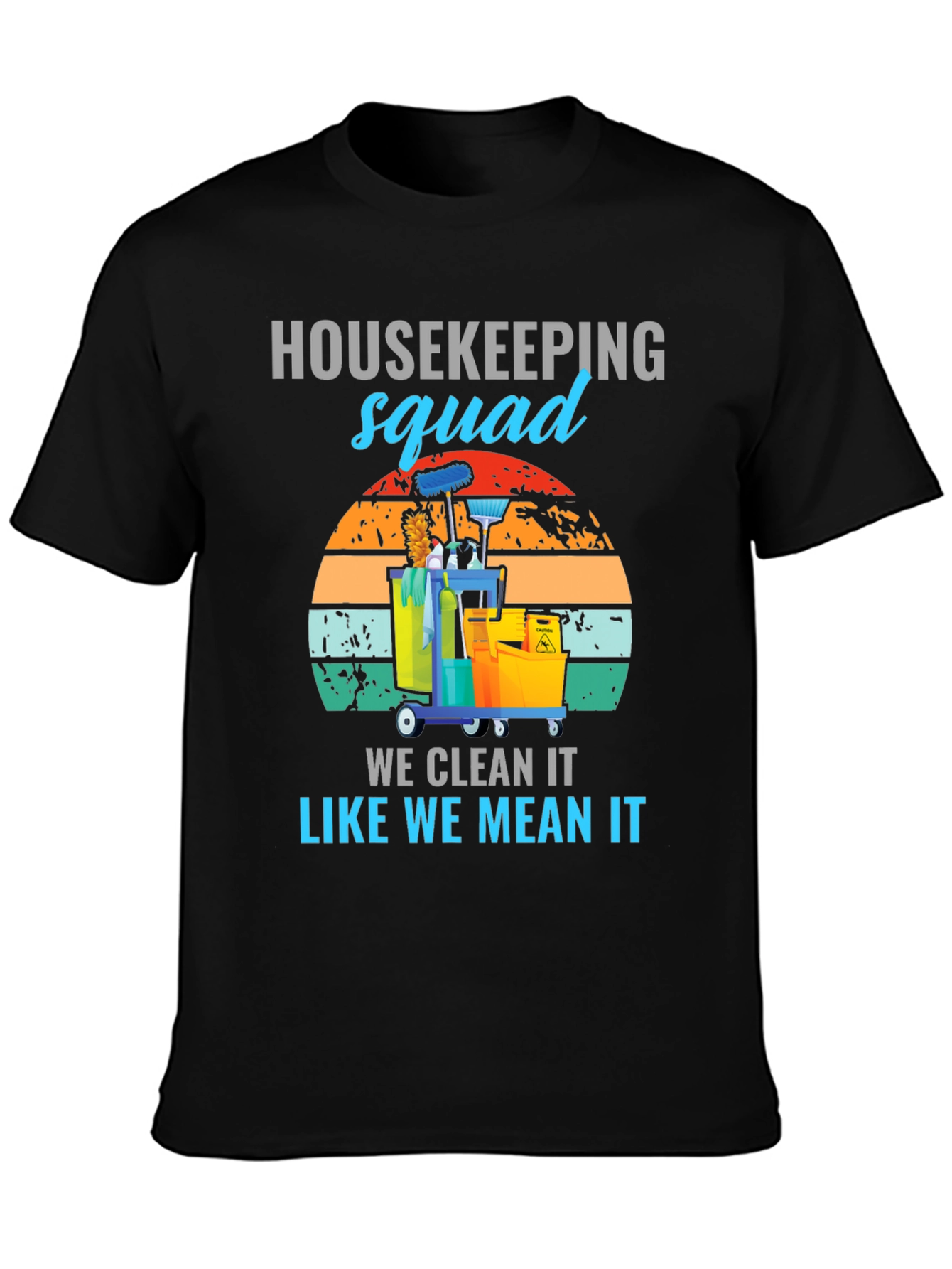 Housekeeping Squad T-Shirt Cleaning Crew Graphic Tee