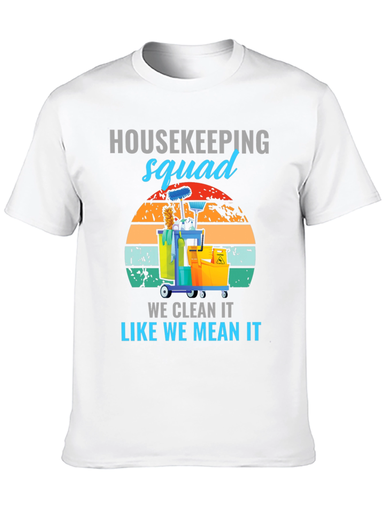 Housekeeping Squad T-Shirt Cleaning Crew Graphic Tee