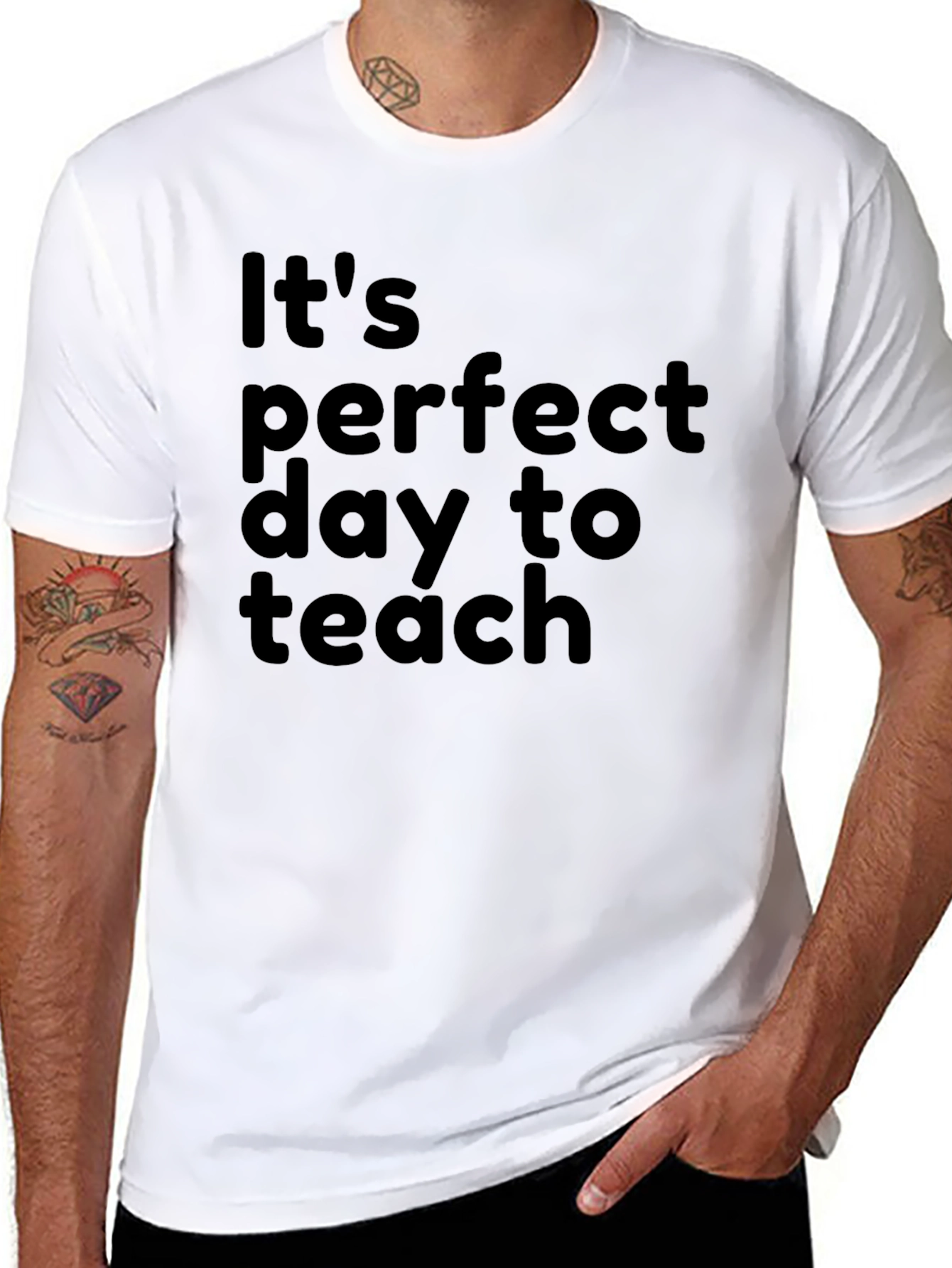 Perfect Day to Teach T-Shirt