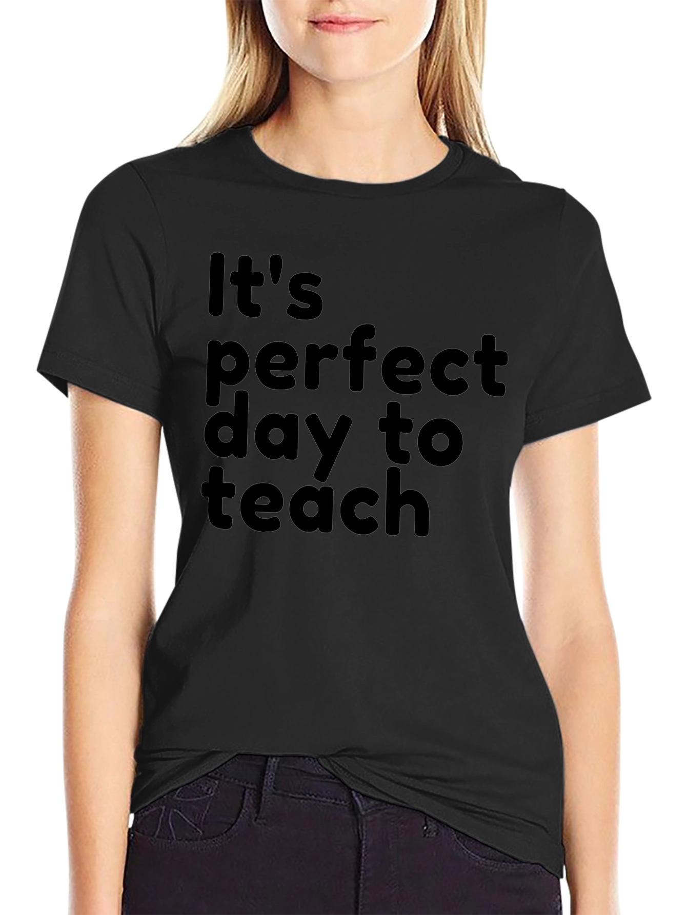 Perfect Day to Teach T-Shirt